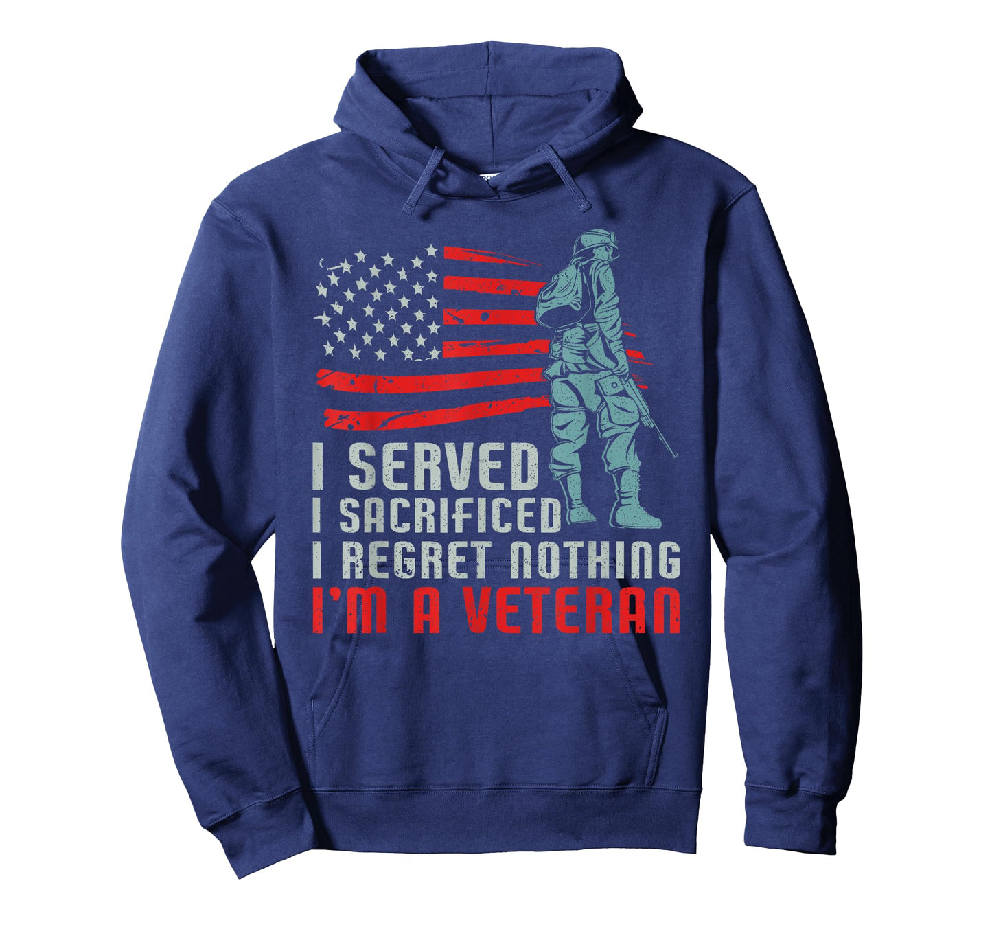 I Served I Sacrificed I Regret Nothing I'm a Veteran T-Shirt