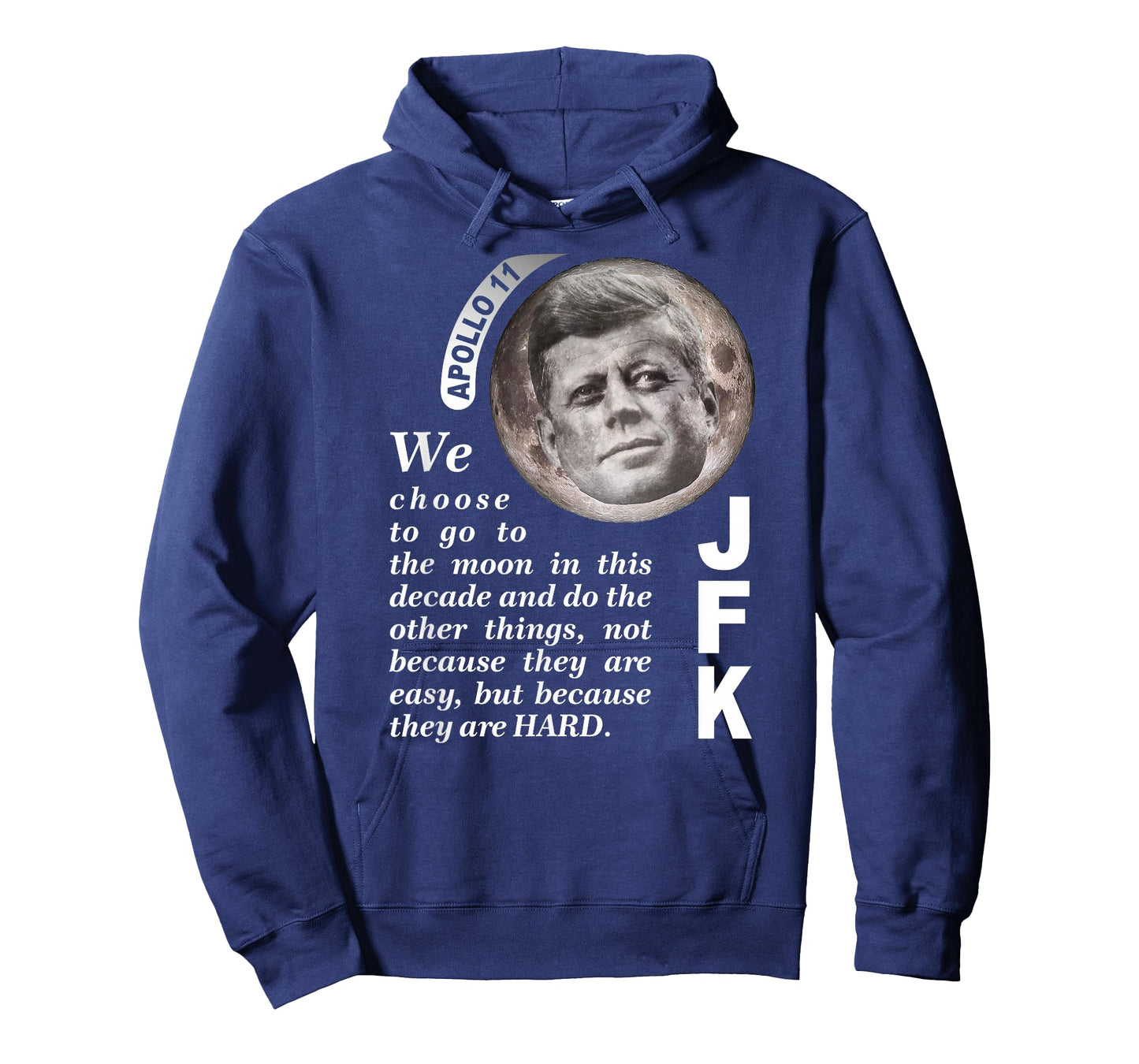 We Choose To Go To The Moon JFK Quote T-shirt T-Shirt