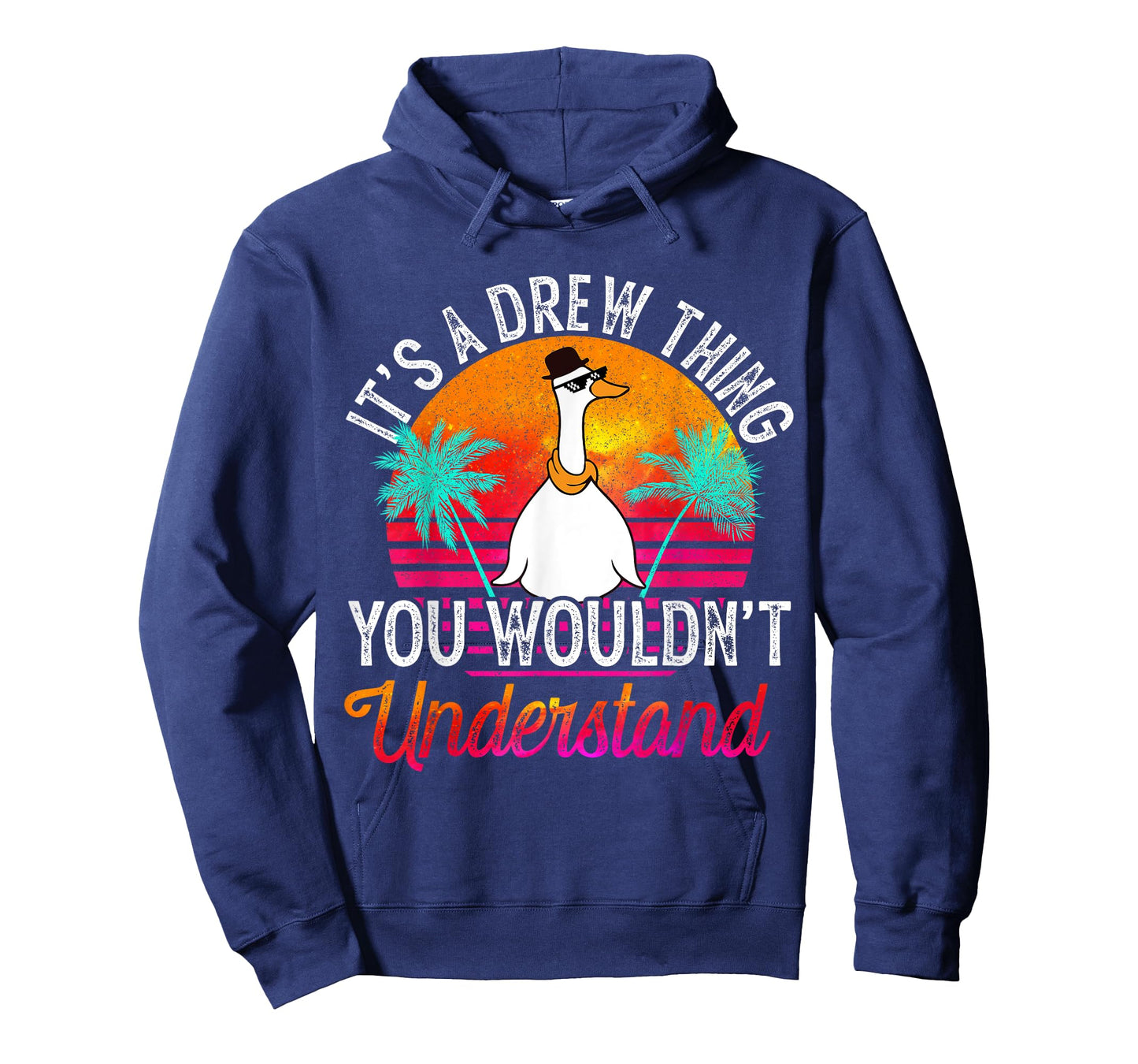 It's A Drew Thing You Wouldn't Understand Funny Drew Name T-Shirt