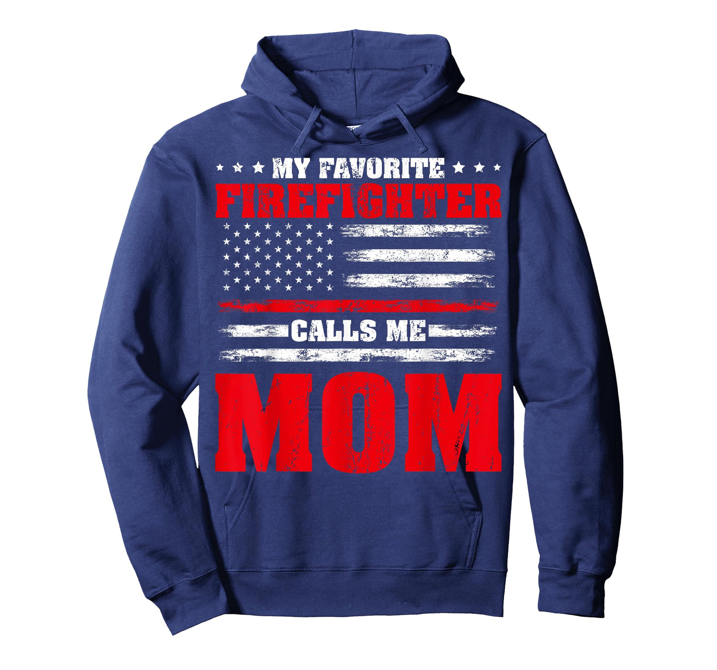 Proud Firefighter Mom My Favorite Firefighter Calls Me Mom T-Shirt