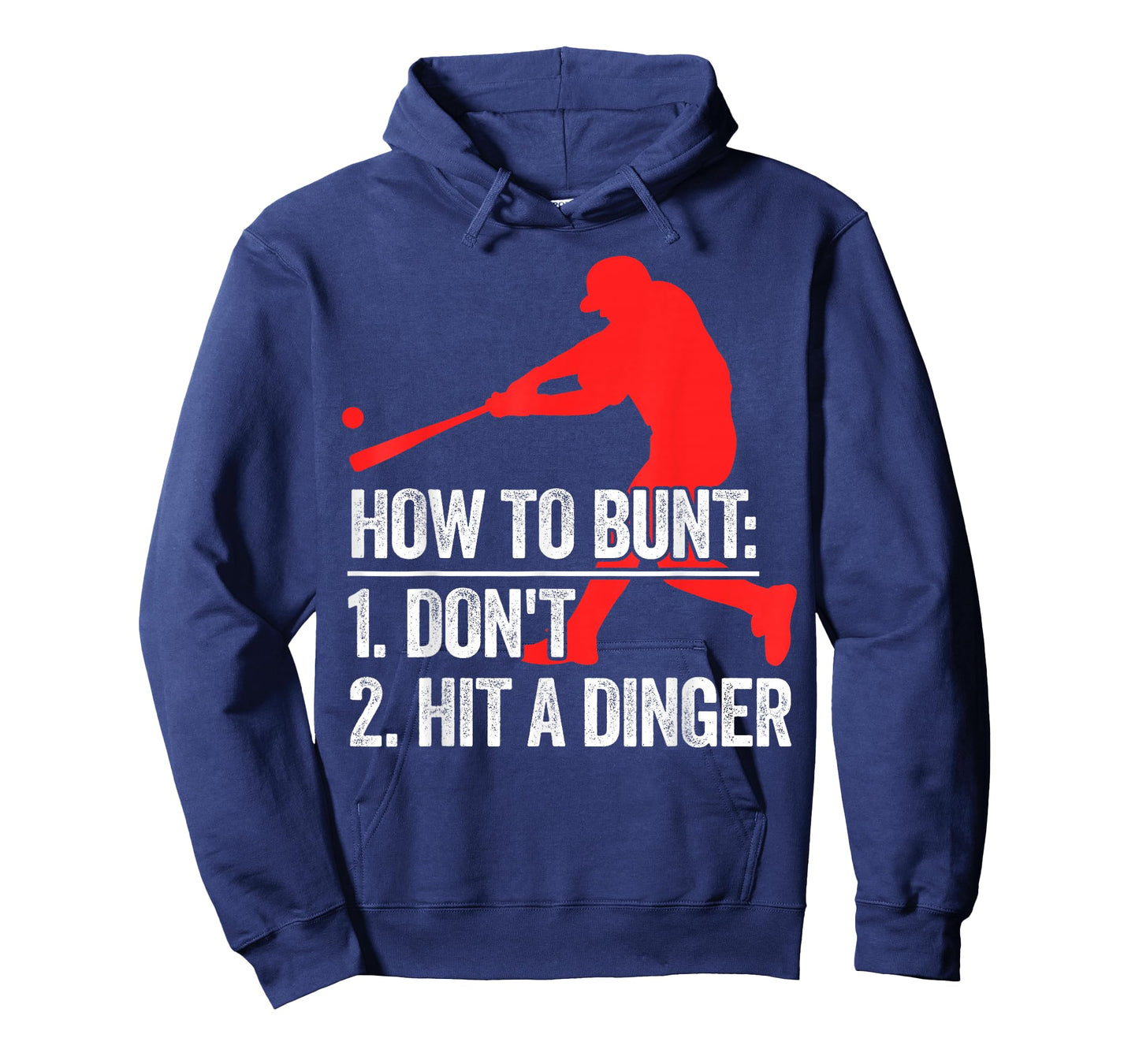 How To Bunt Don't Hit A Dinger T-Shirt