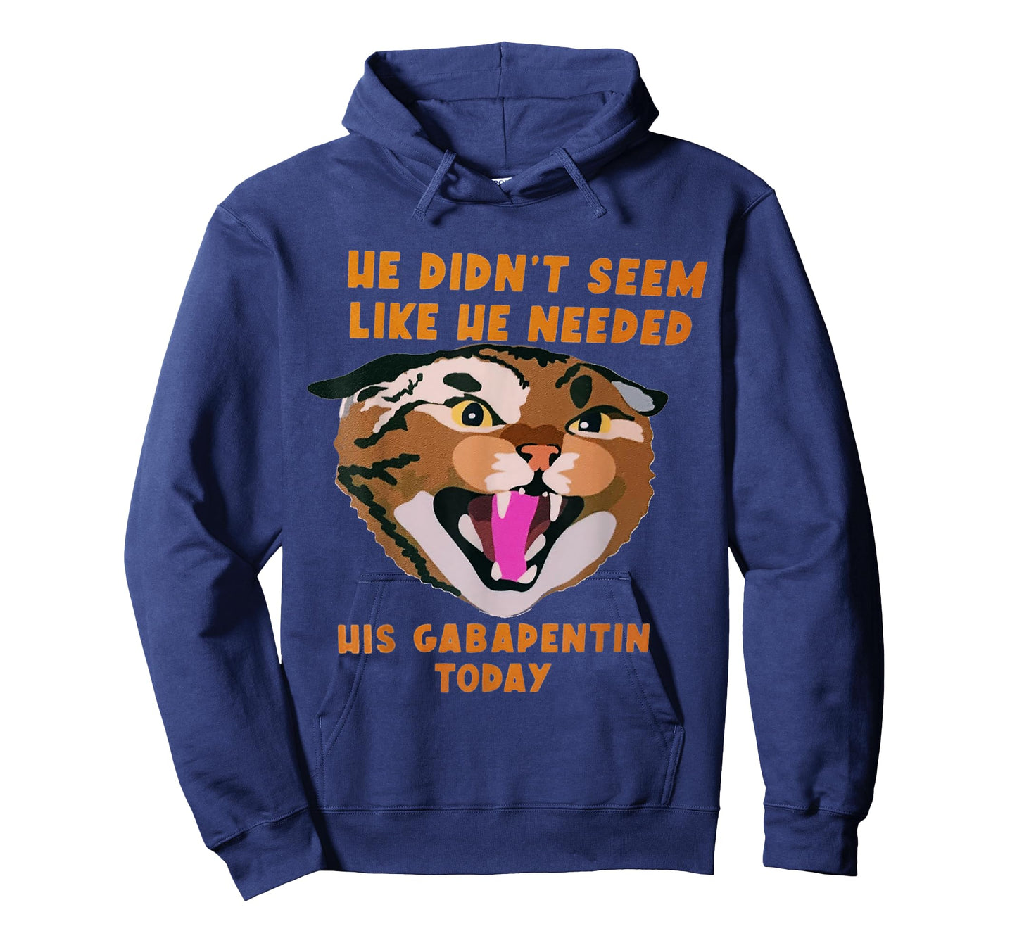 Funny Vet Tech Meme He Doesn’t Need Gabapentin Fractious Cat T-Shirt