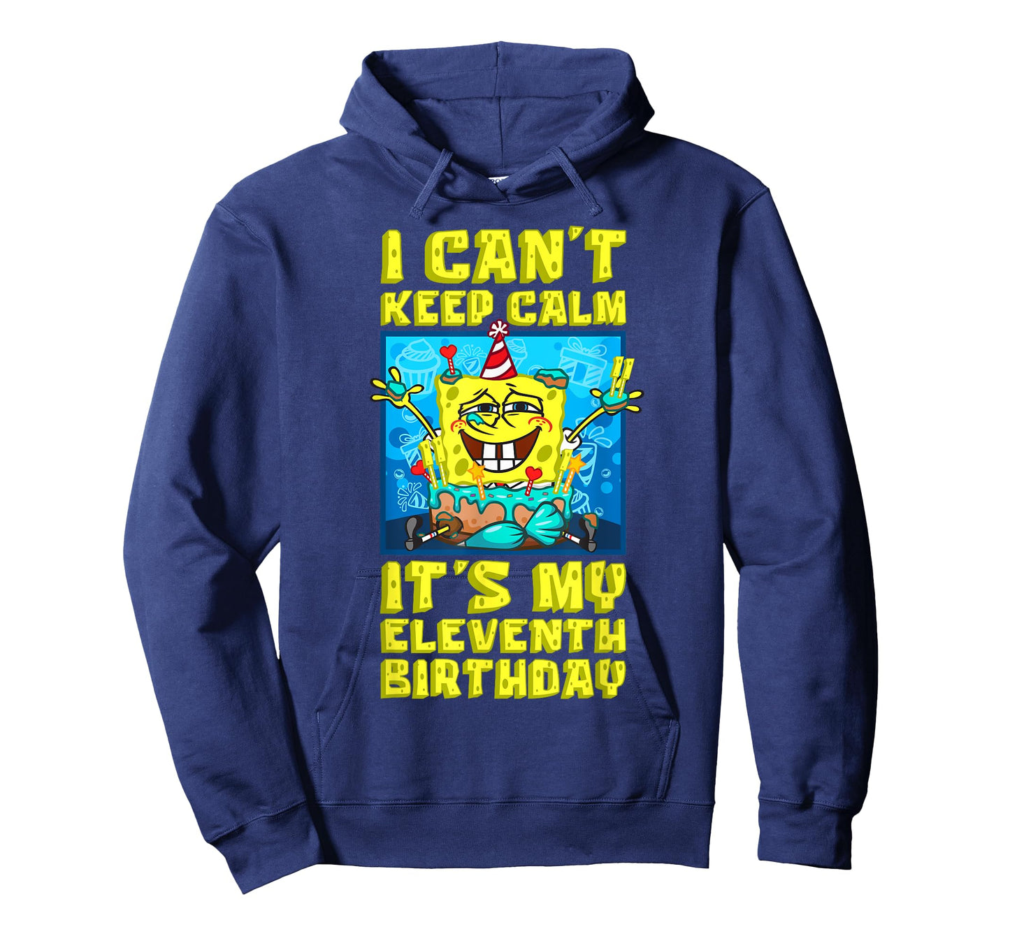 Mademark x SpongeBob SquarePants - I can't keep calm its My Eleventh Birthday 11th Birthday Boy T-Shirt