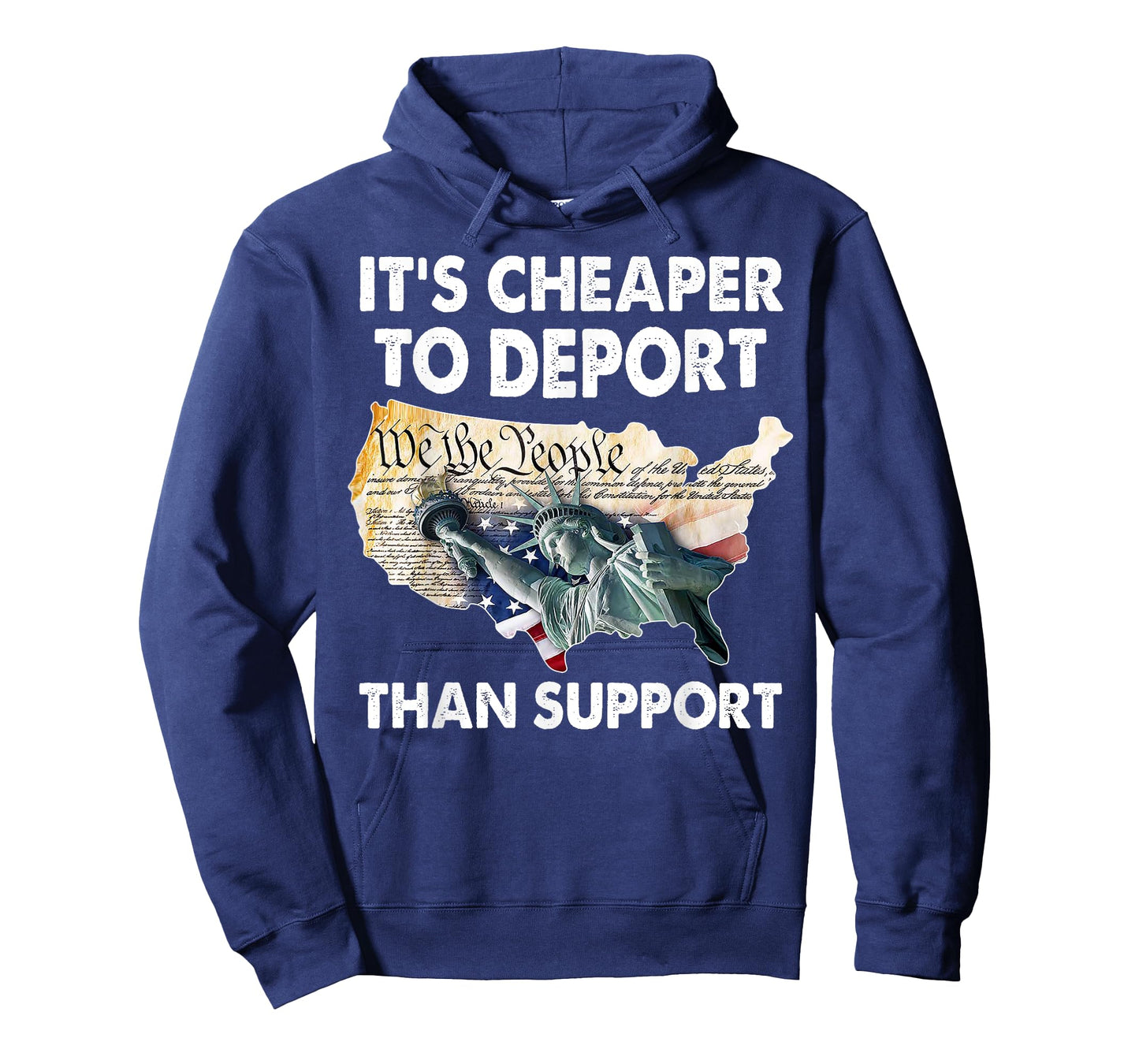 It's Cheaper To Deport Than Support T-Shirt