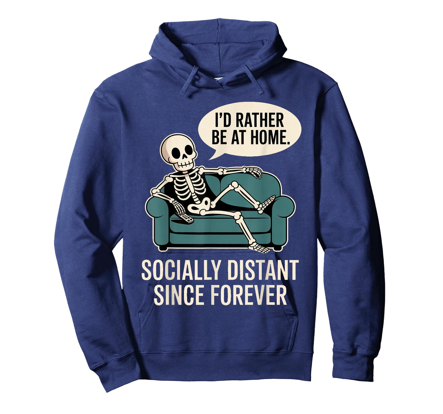 Rather Be Home Funny Sarcastic Skeleton Halloween T-Shirt