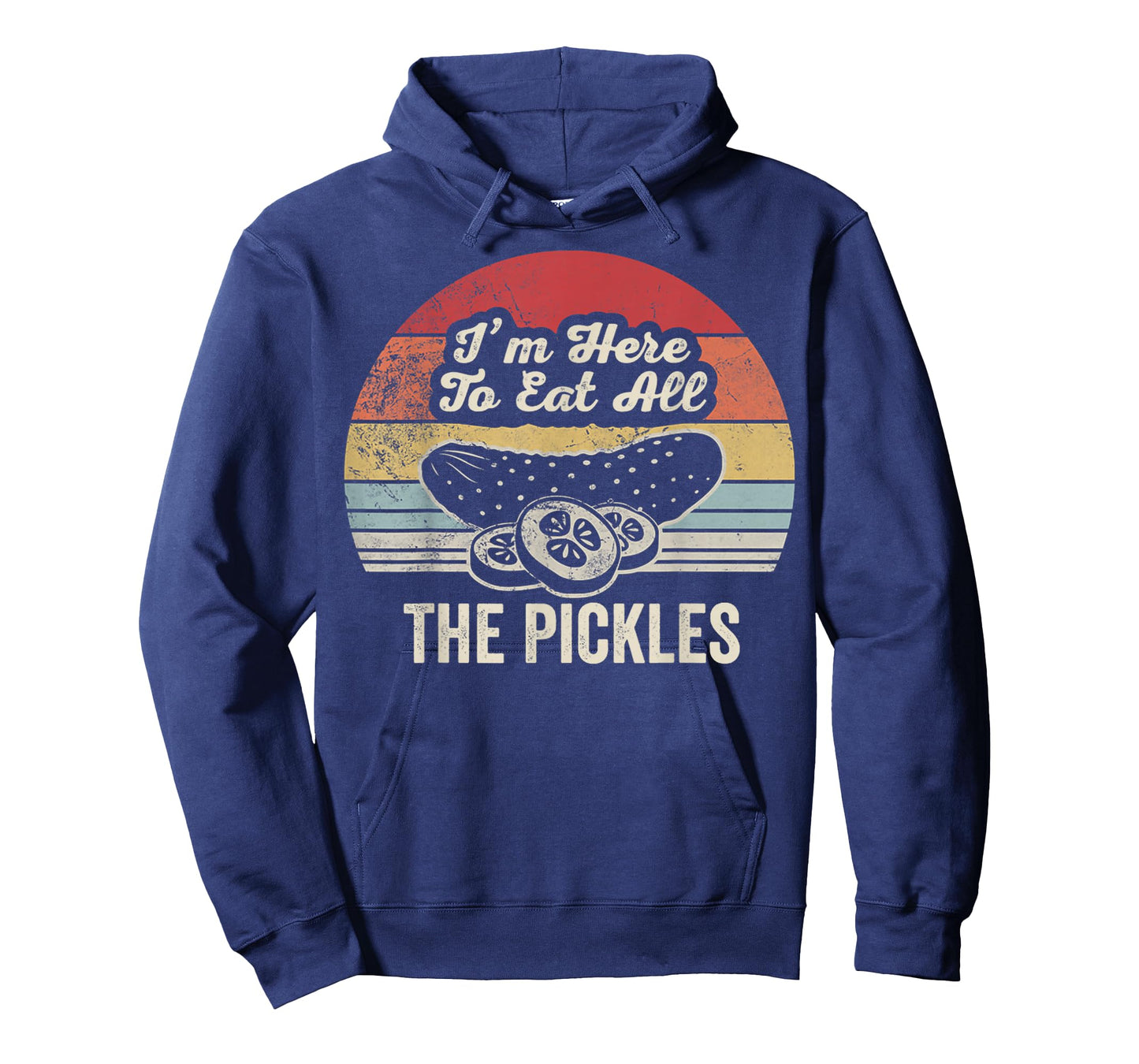 I'm Here to Eat All The Pickles T-Shirt