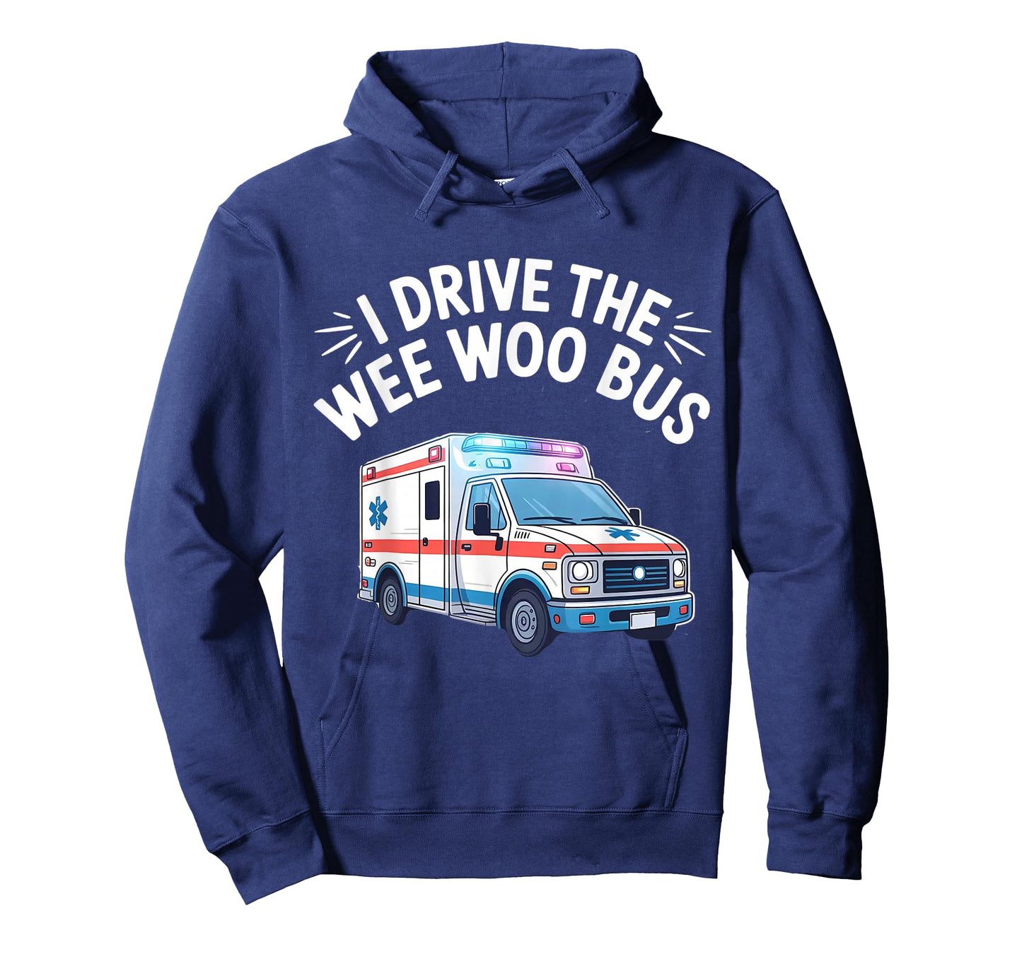 I Drive the Wee Woo Bus Funny Ambulance Driver EMT T-Shirt