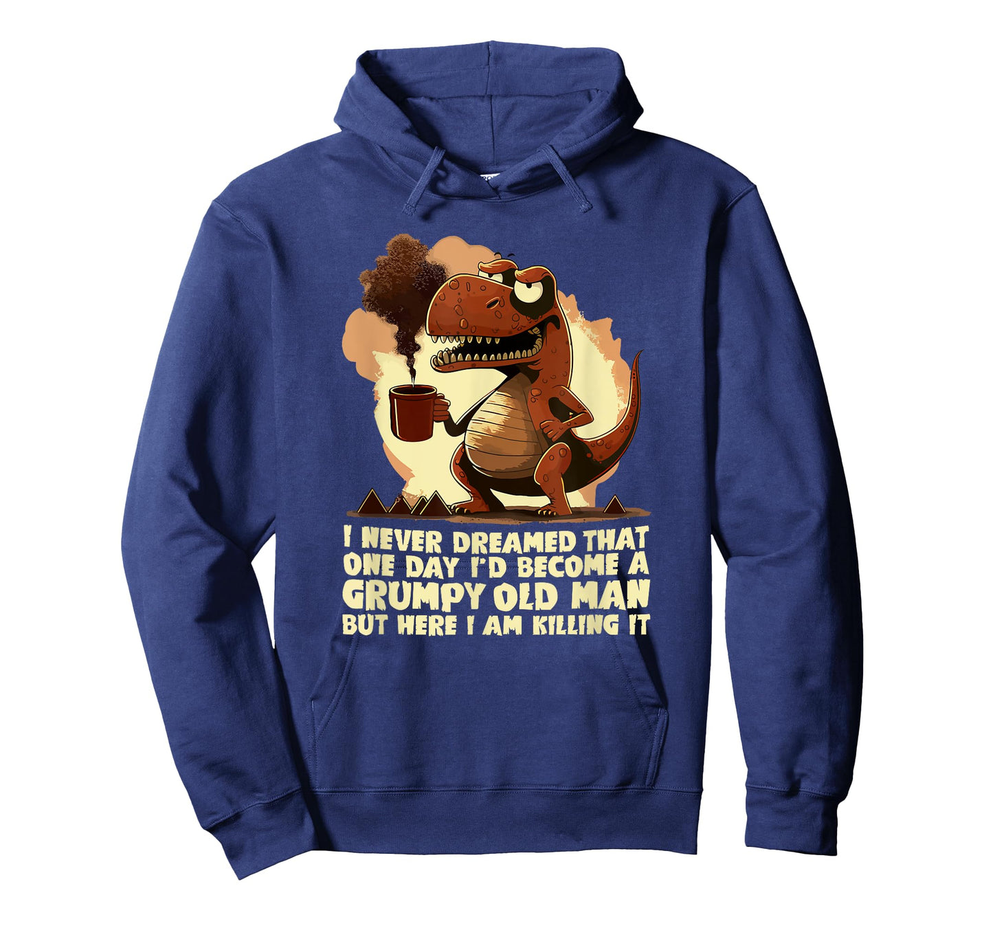 Funny Grumpy Tyranno - Grumpy Old Man T-Shirt