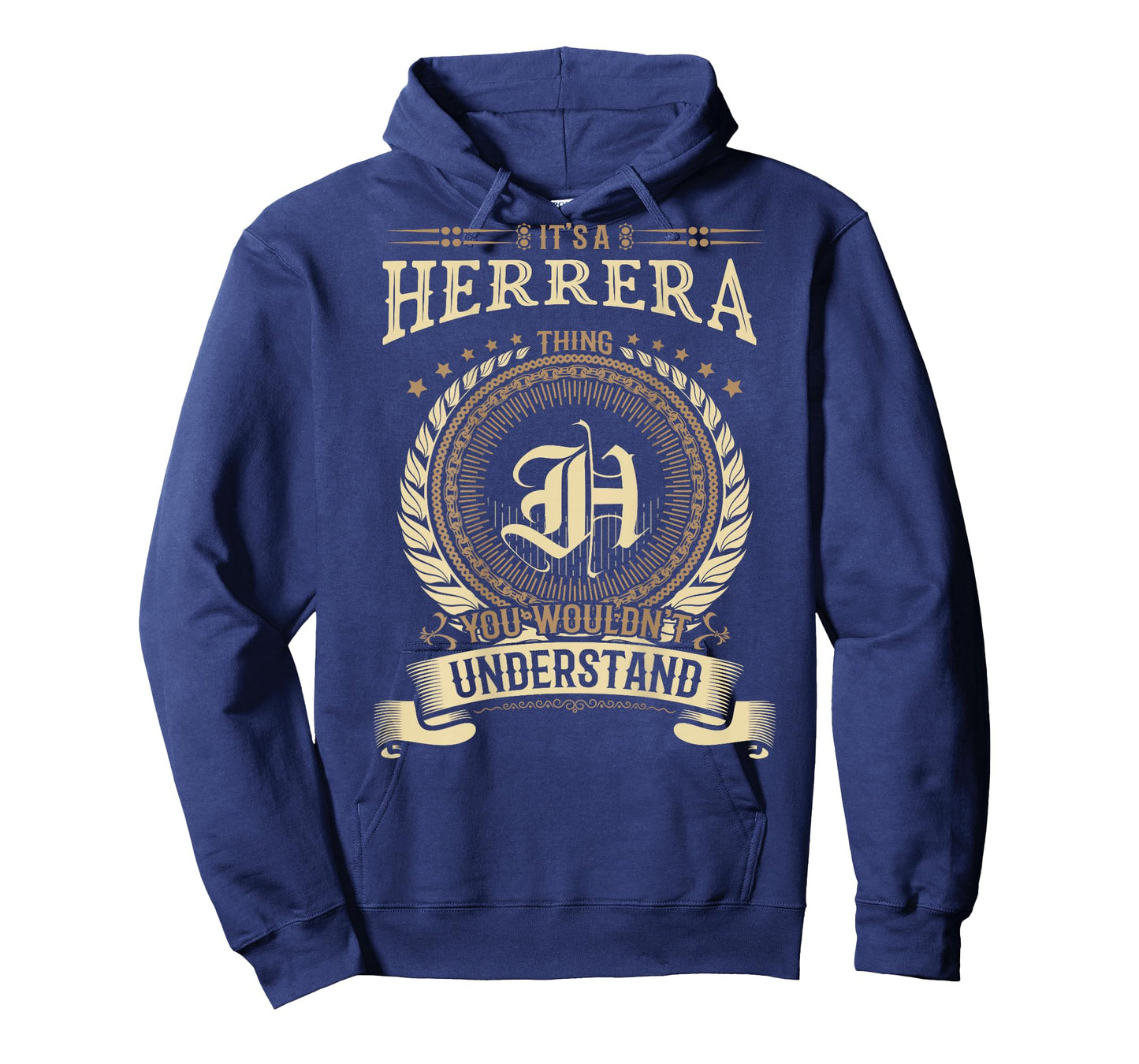 Herrera Thing You Wouldn't Understand Family BACKPRINT T-Shirt
