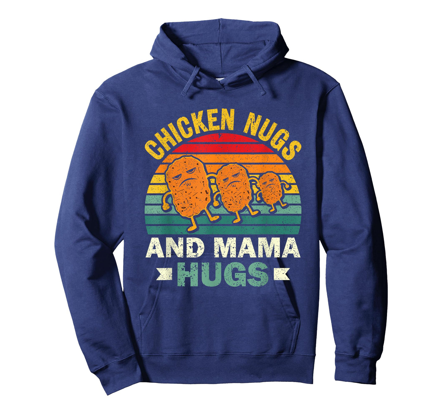 Chicken Nugs And Mama Hugs Funny Chicken Nuggets Lovers T-Shirt