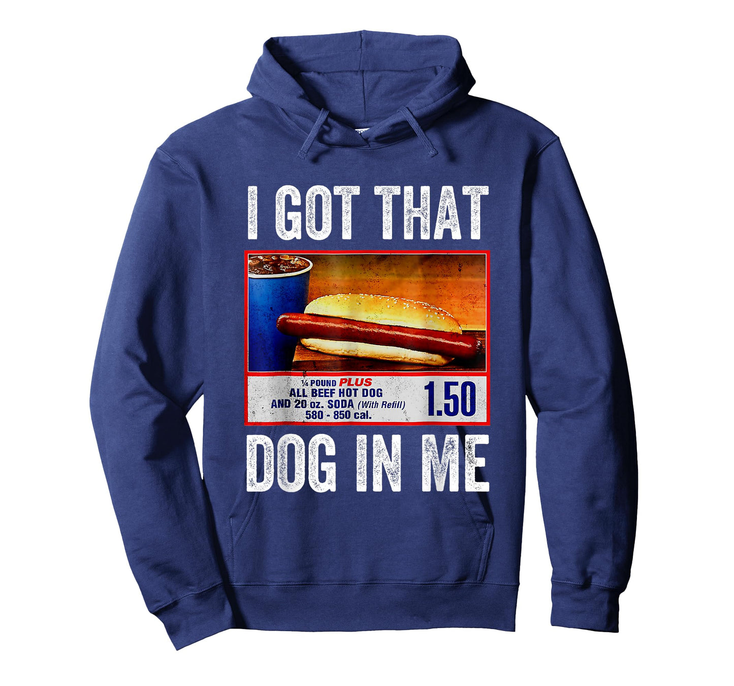 I Got That Dog in Me Funny Hotdog Meme Viral Quote T-Shirt