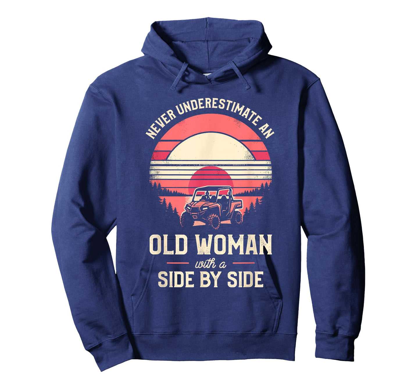 Never Underestimate An Old Woman With A Side By Side UTV T-Shirt