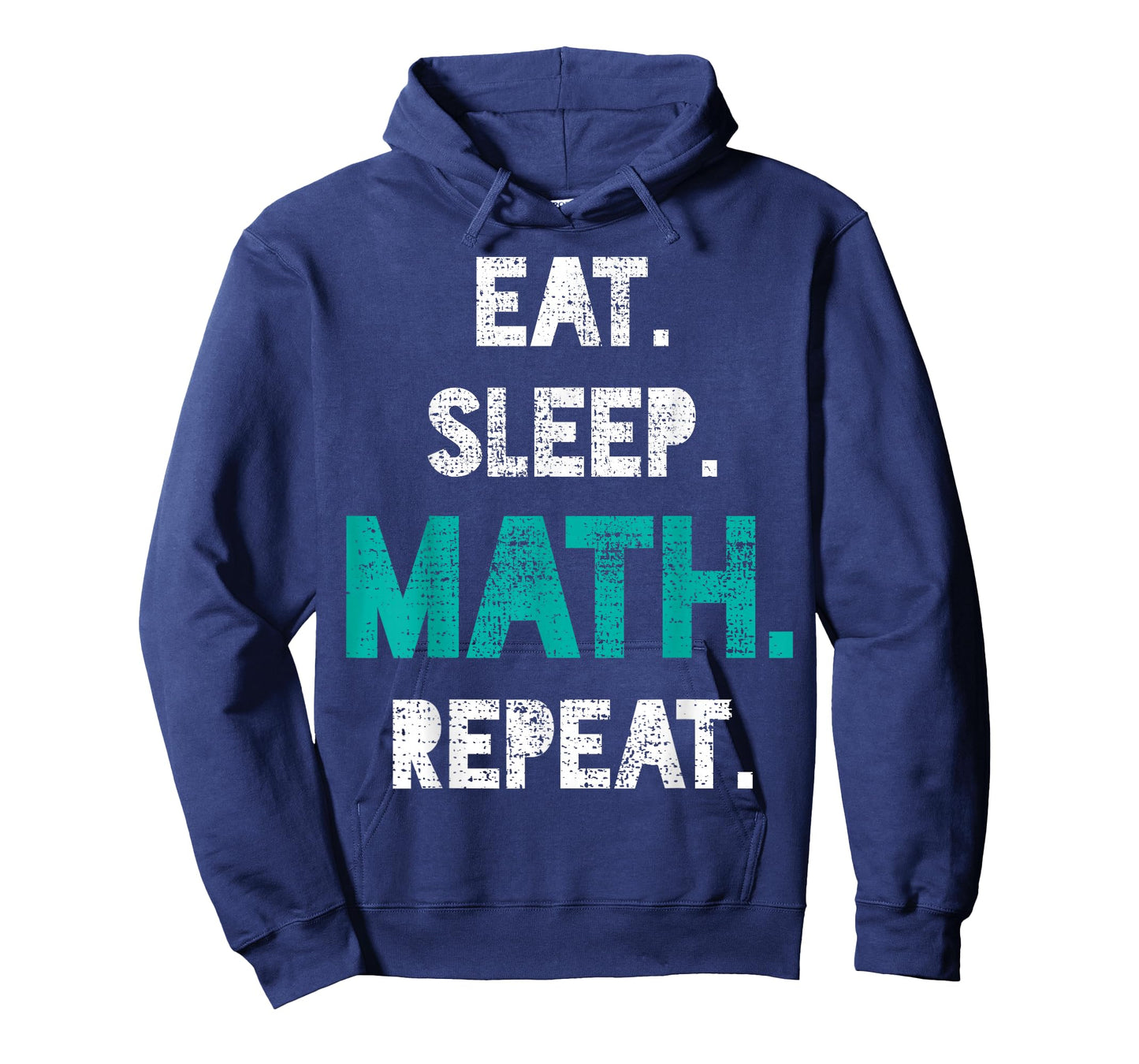 Eat Sleep Math Repeat Funny Math Teacher Gift T-Shirt