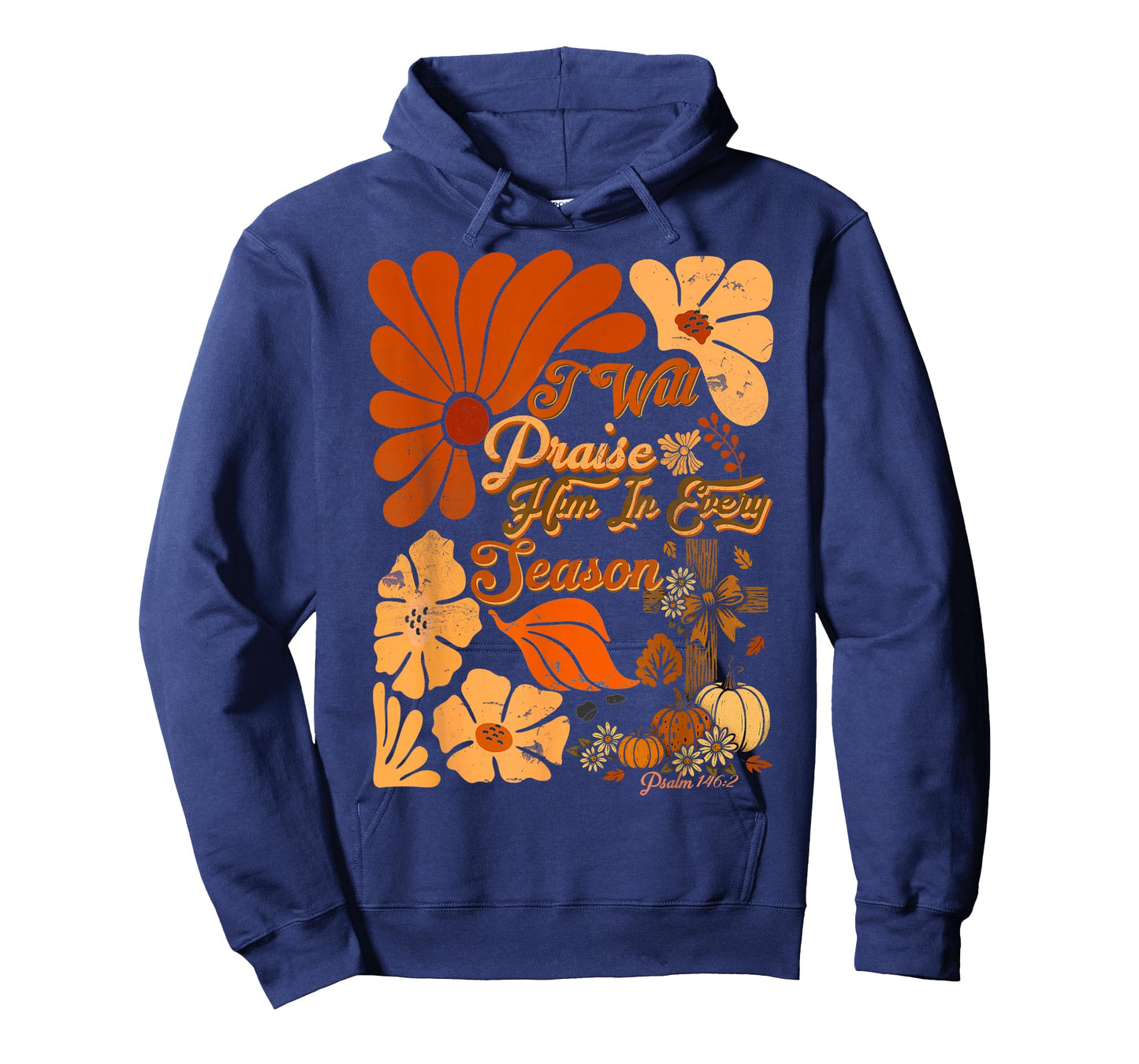 Christian Thanksgiving Pumpkin Praise Him in Every Season T-Shirt