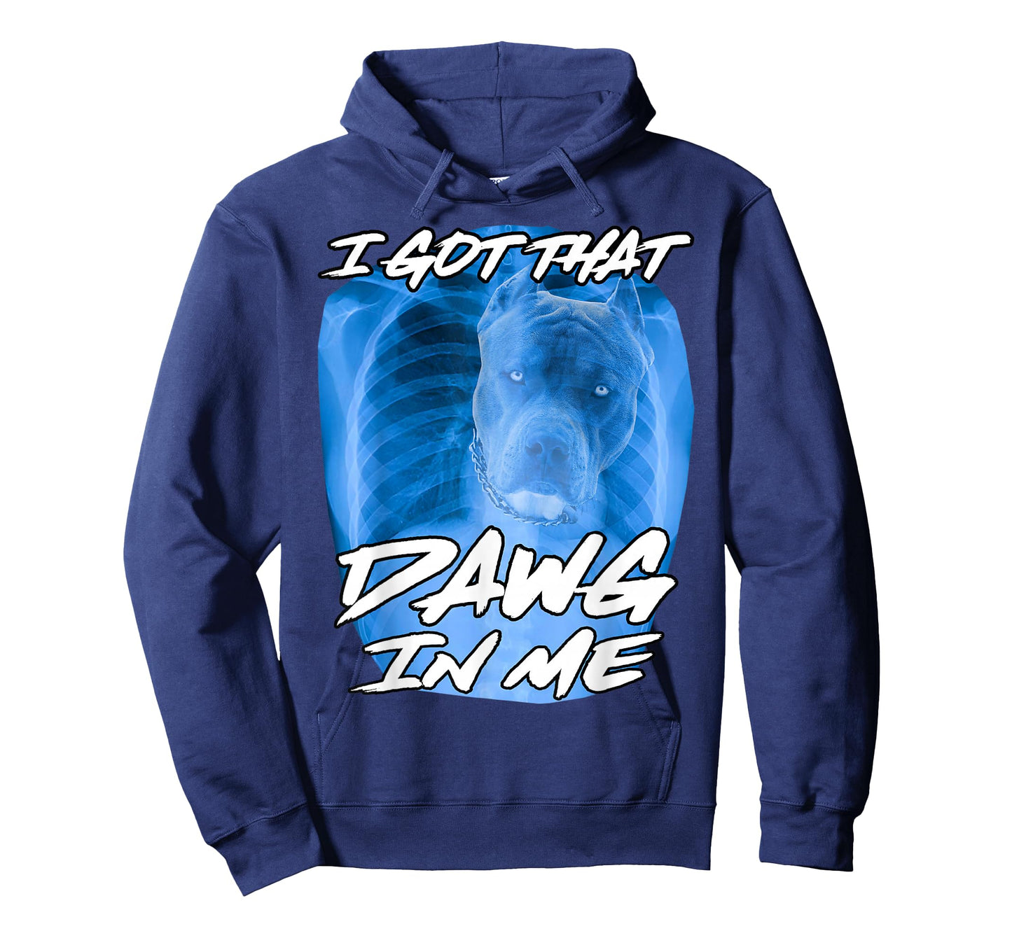 I Got That Dawg in Me Xray Pitbull Ironic Meme Viral Quote T-Shirt