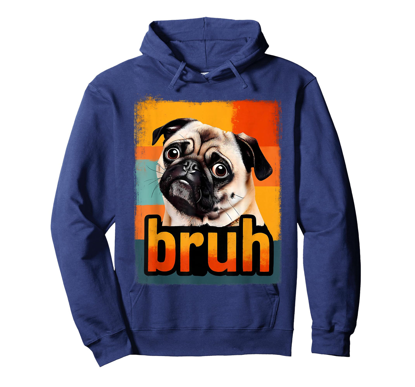 Funny Pug Bruh Silly Puppy Dog Lover Humor for Dad Mom Kids T-Shirt