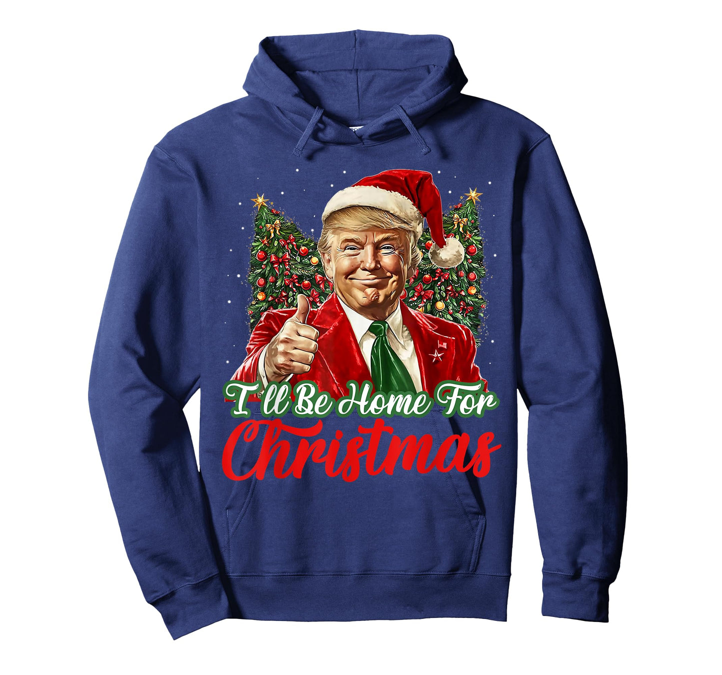 I'll Be Home For Christmas Xmas Trump Pajamas Holiday Santa T-Shirt