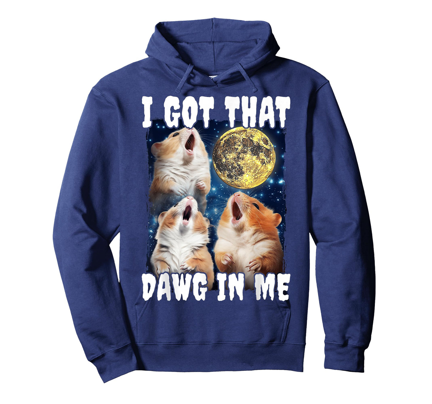 I Got That Dawg In Me Hamster T-Shirt
