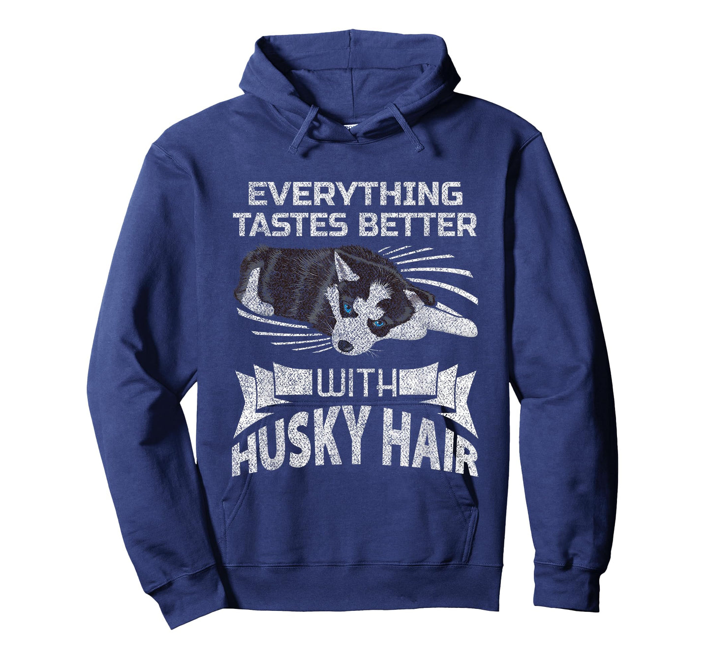 Funny Everything Tastes Better With Husky Hair T-shirt Meme