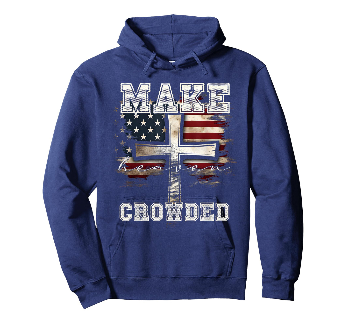 Make Heaven Crowded Cross | American Flag Christian Faith T-Shirt