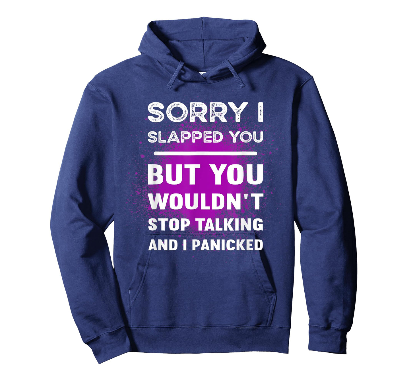 Sarcastic Graphic Tees For Men Women Sorry I Slapped You But T-Shirt