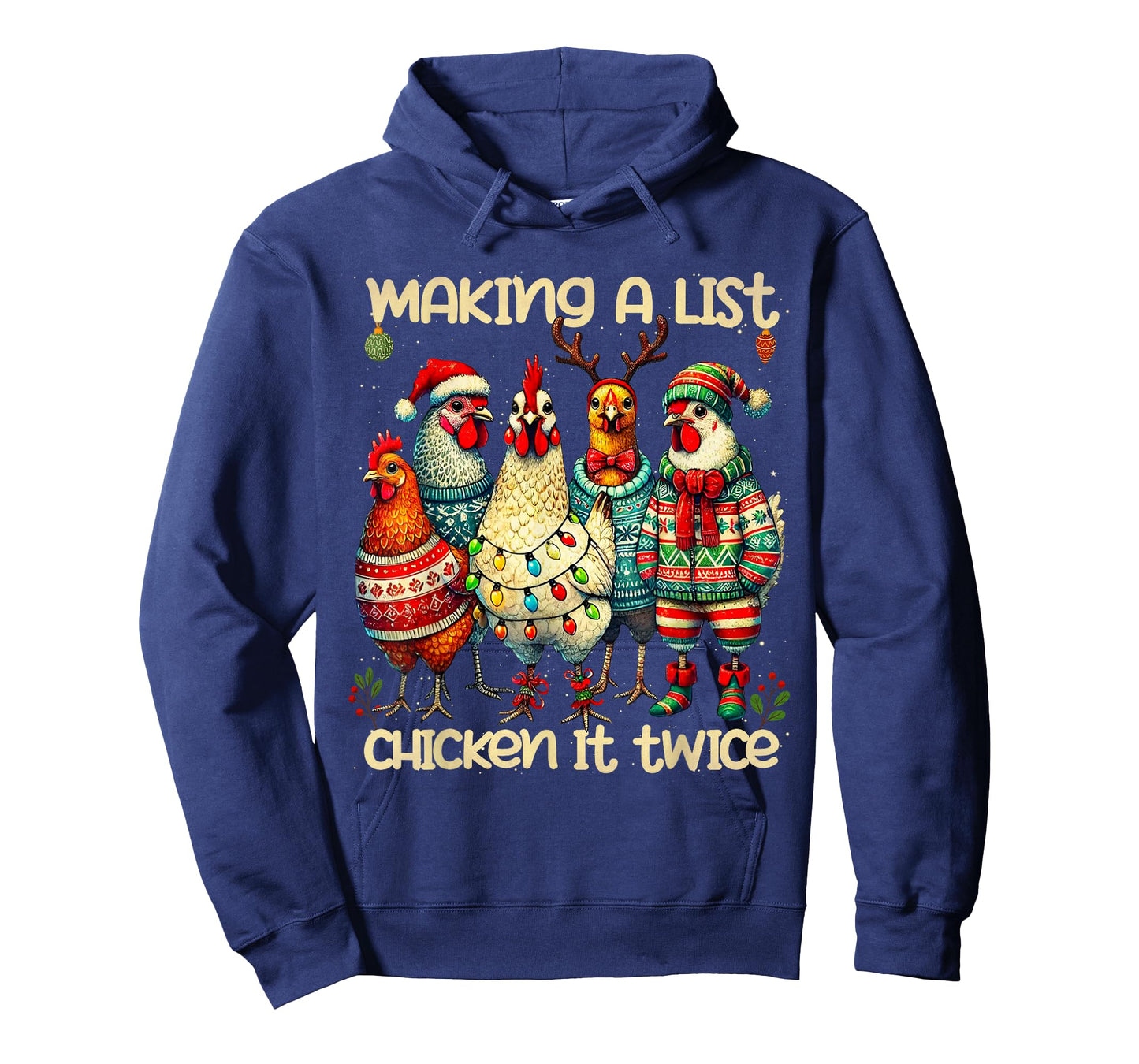 Making A List Chicken It Twice Funny Mama Chicken Xmas T-Shirt