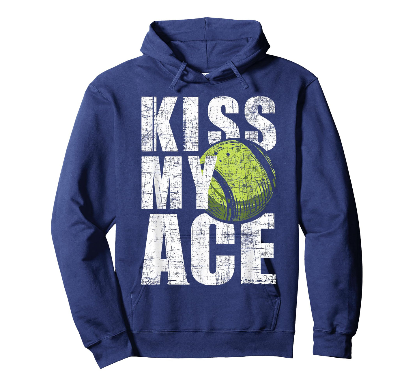 Kiss My Ace - Tennis Player Sports Lover Tournament T-Shirt