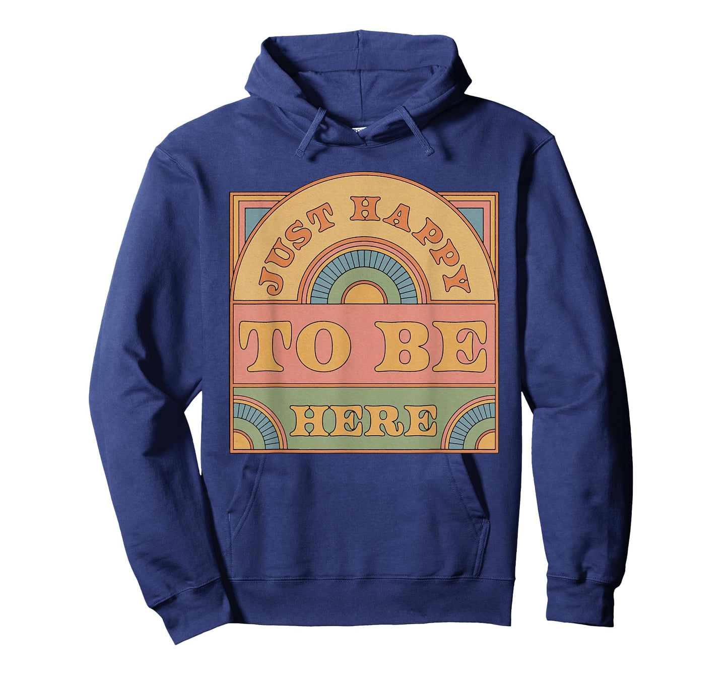 Just Happy To Be Here Funny Sarcastic Vintage T-Shirt