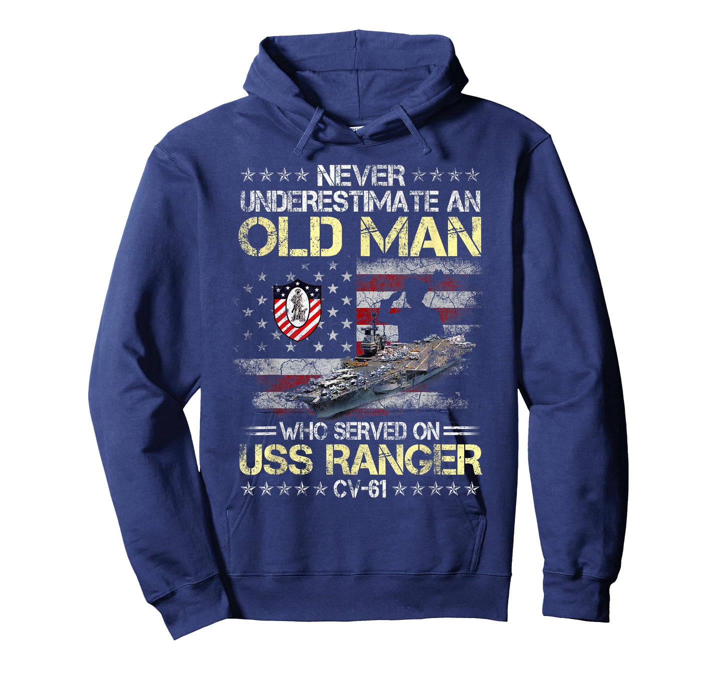 Never Underestimate an Old Man Who Served onUSS Ranger CV-61 T-Shirt