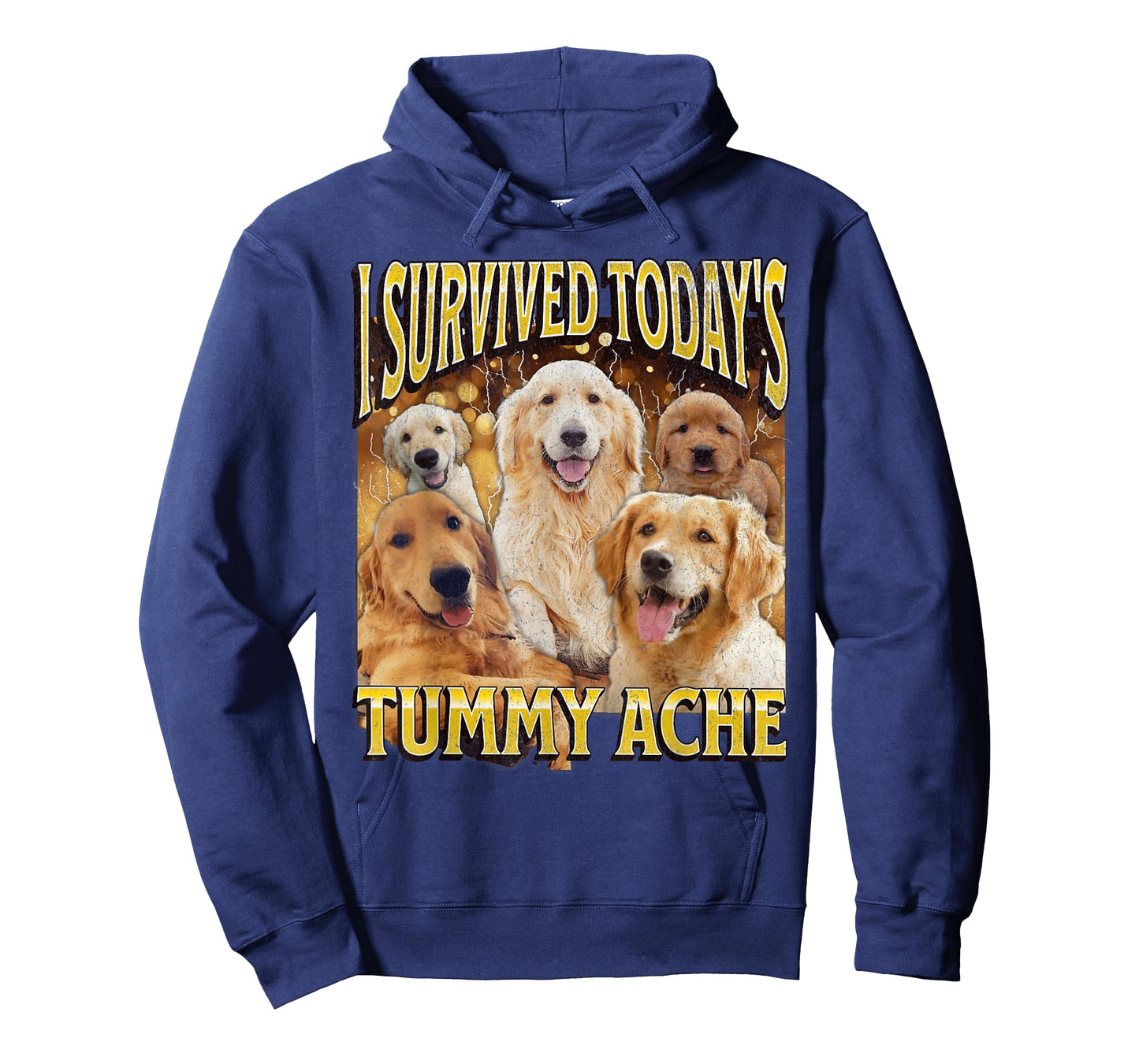 Today's Tummy Ache Funny Dog Meme Bootleg Graphic T-Shirt