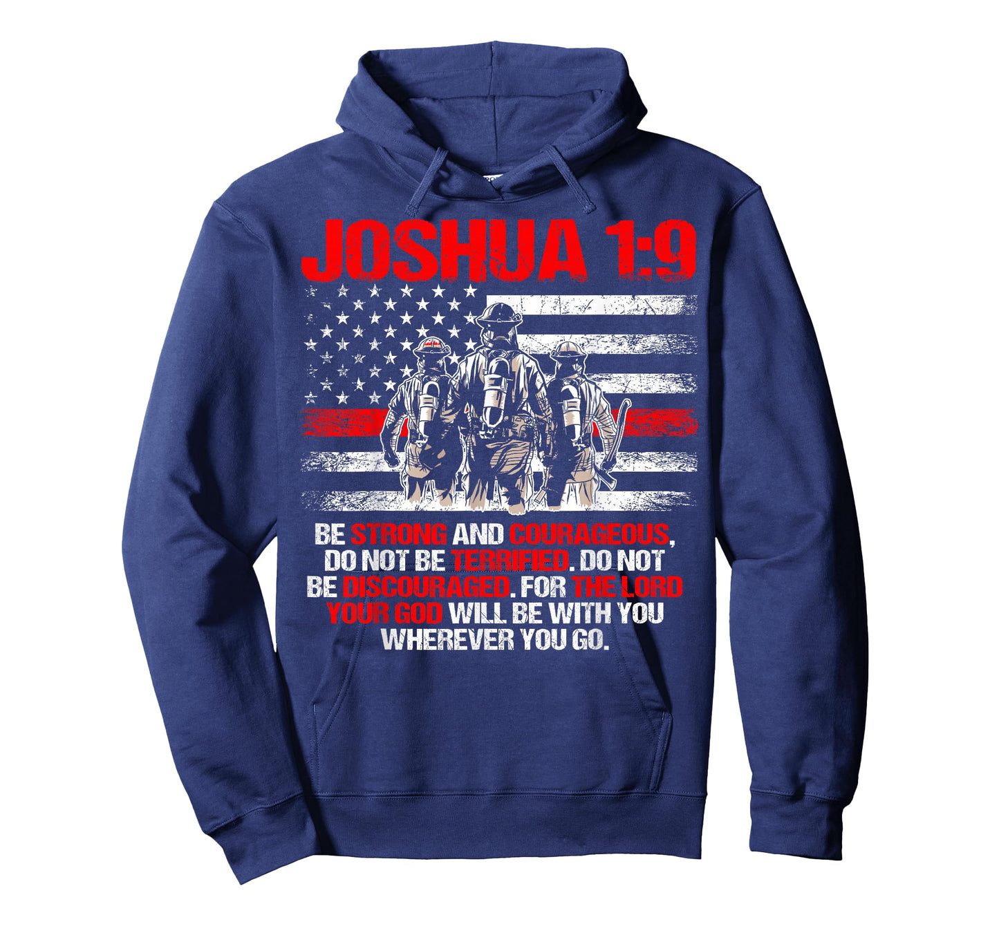 Thin Red Line Shirt, Firefighter Bible Verse Joshua 1:9 T-Shirt