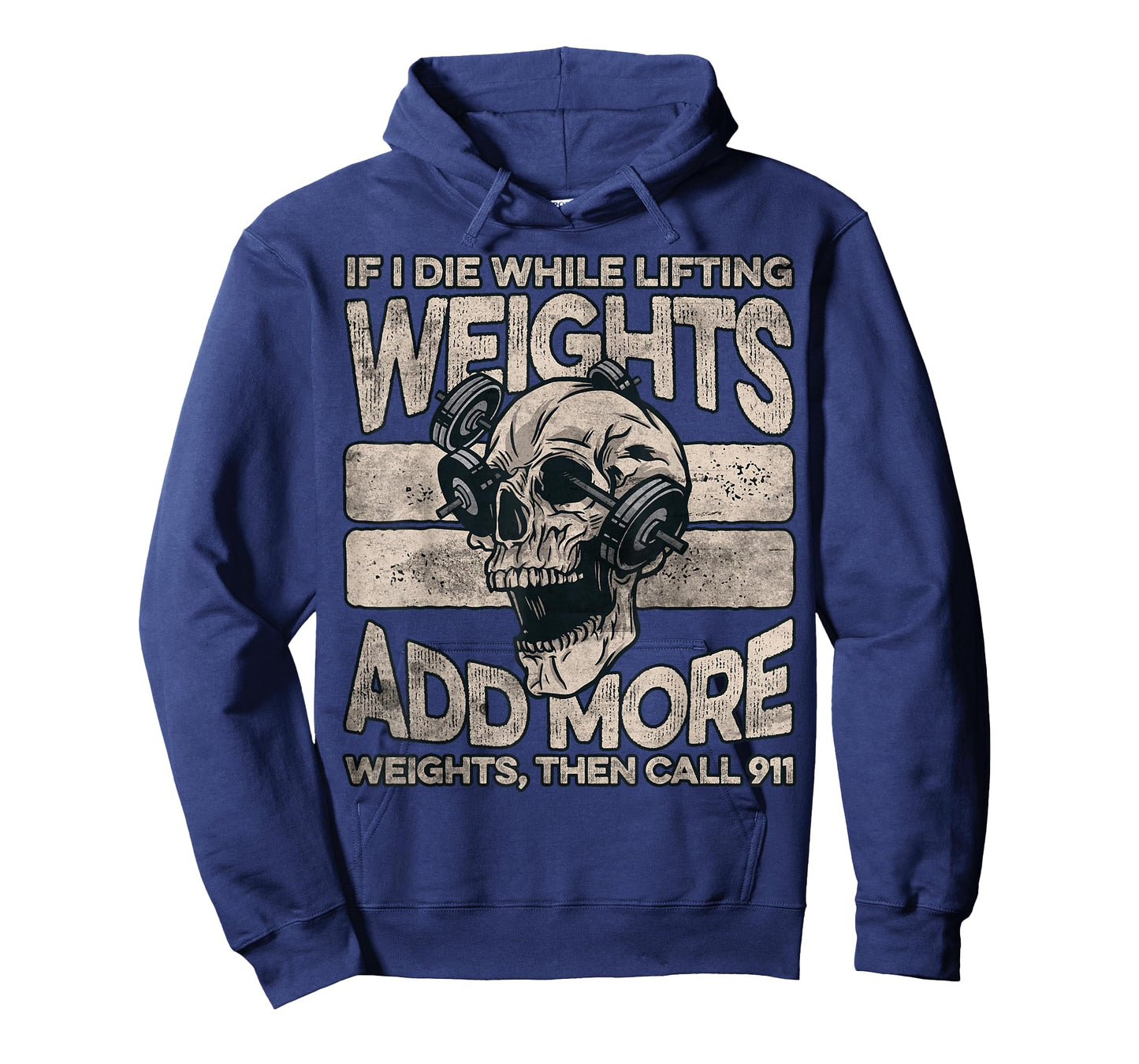 If I Die While Lifting Weights Add More Weights Workout Gym T-Shirt