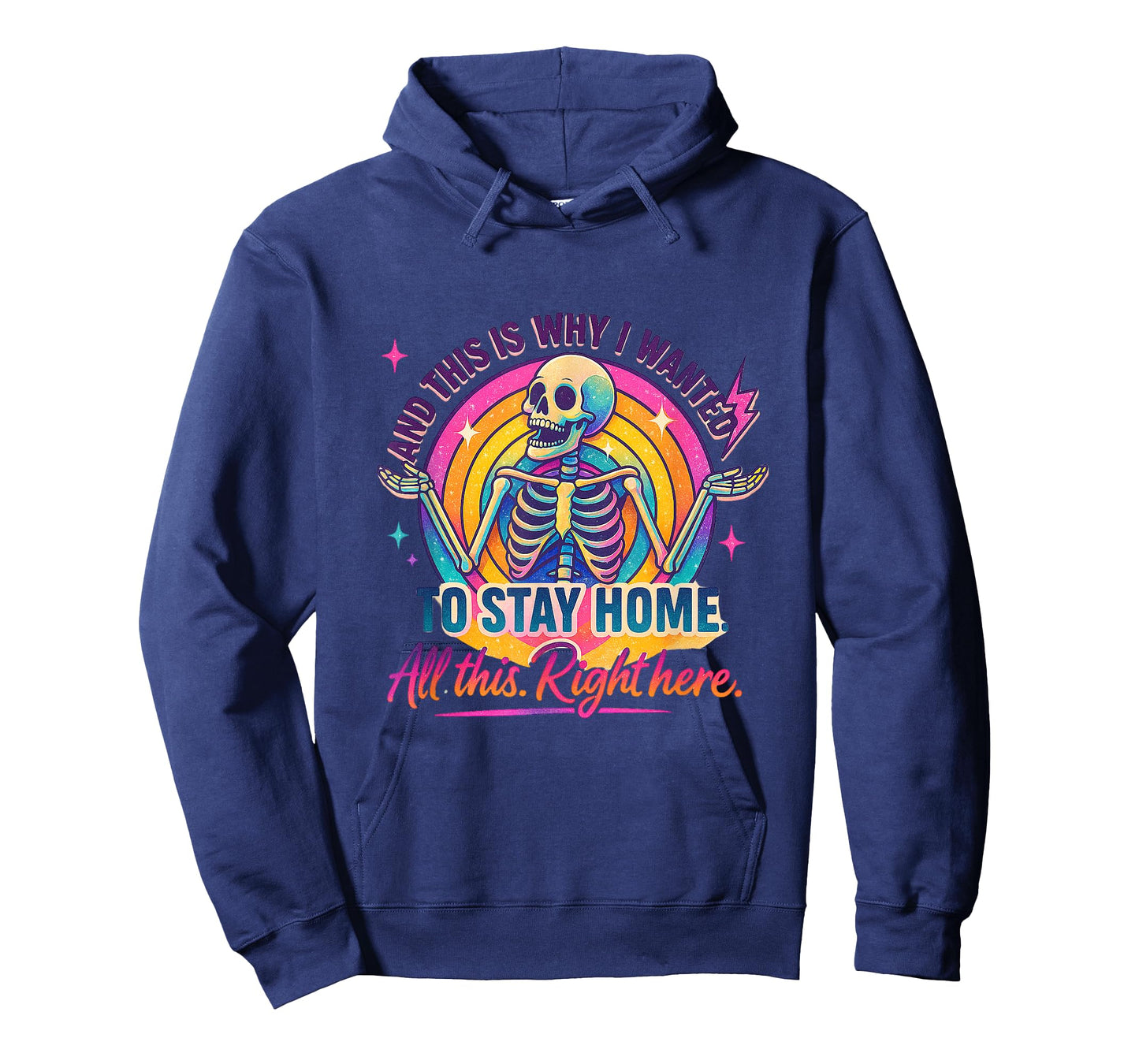 and This is Why I Wanted to Stay Home Skull, Mom, Funny Gift T-Shirt