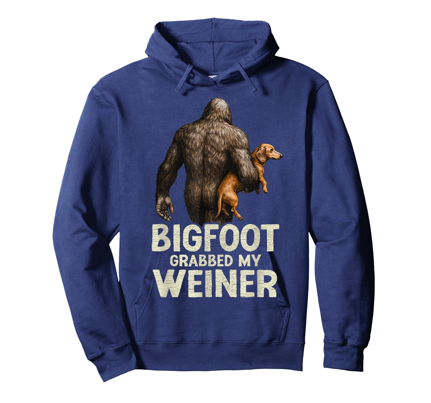 Funny Bigfoot Grabbed My Wiener Dachshund Dog Lover Joke T-Shirt