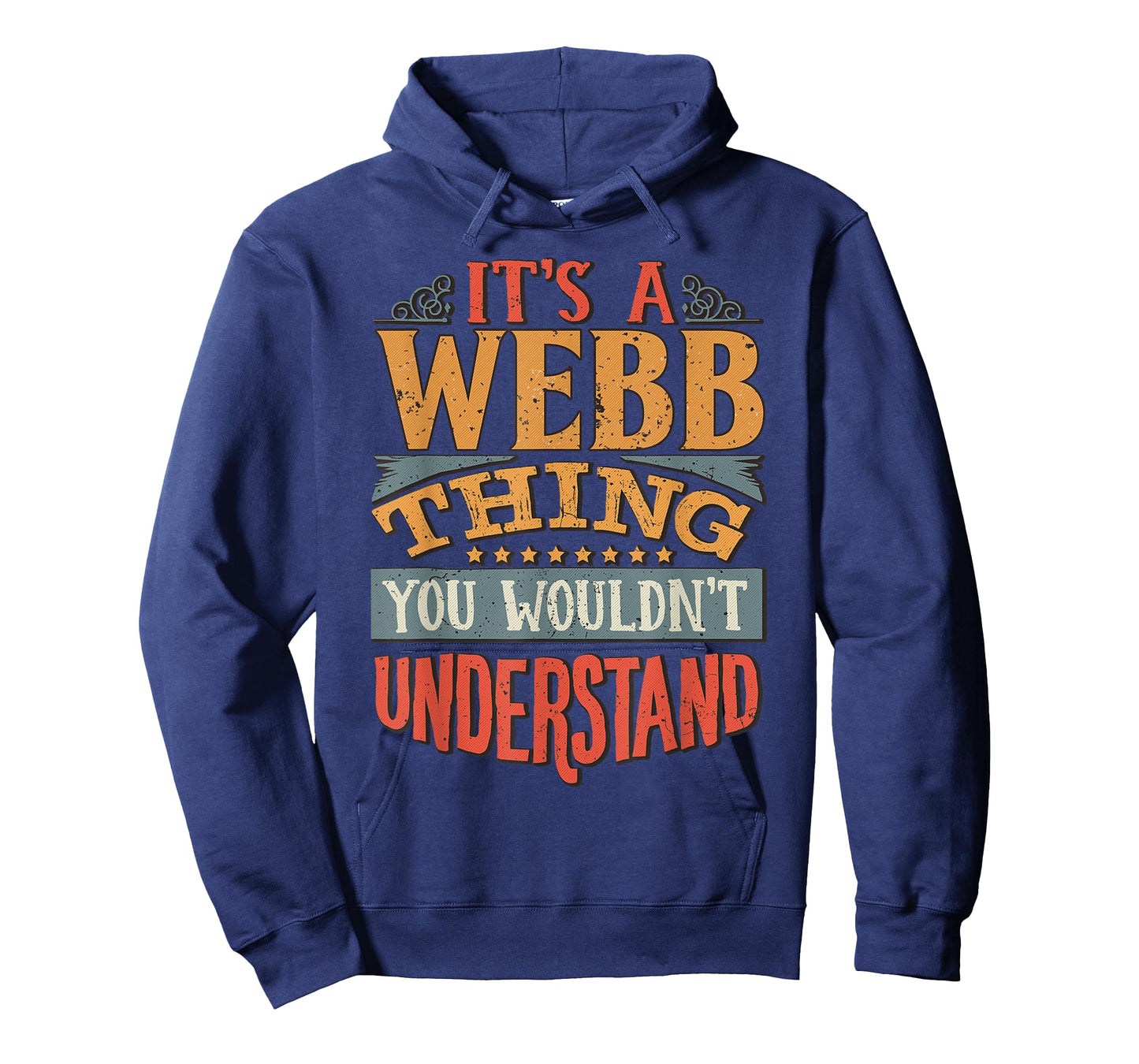 It's A Webb Thing You Wouldn't Understand T-Shirt