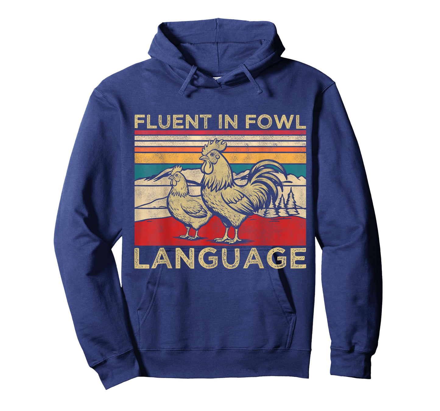 Fluent in Fowl Language Funny Chicken Farm Lover Country Mom T-Shirt
