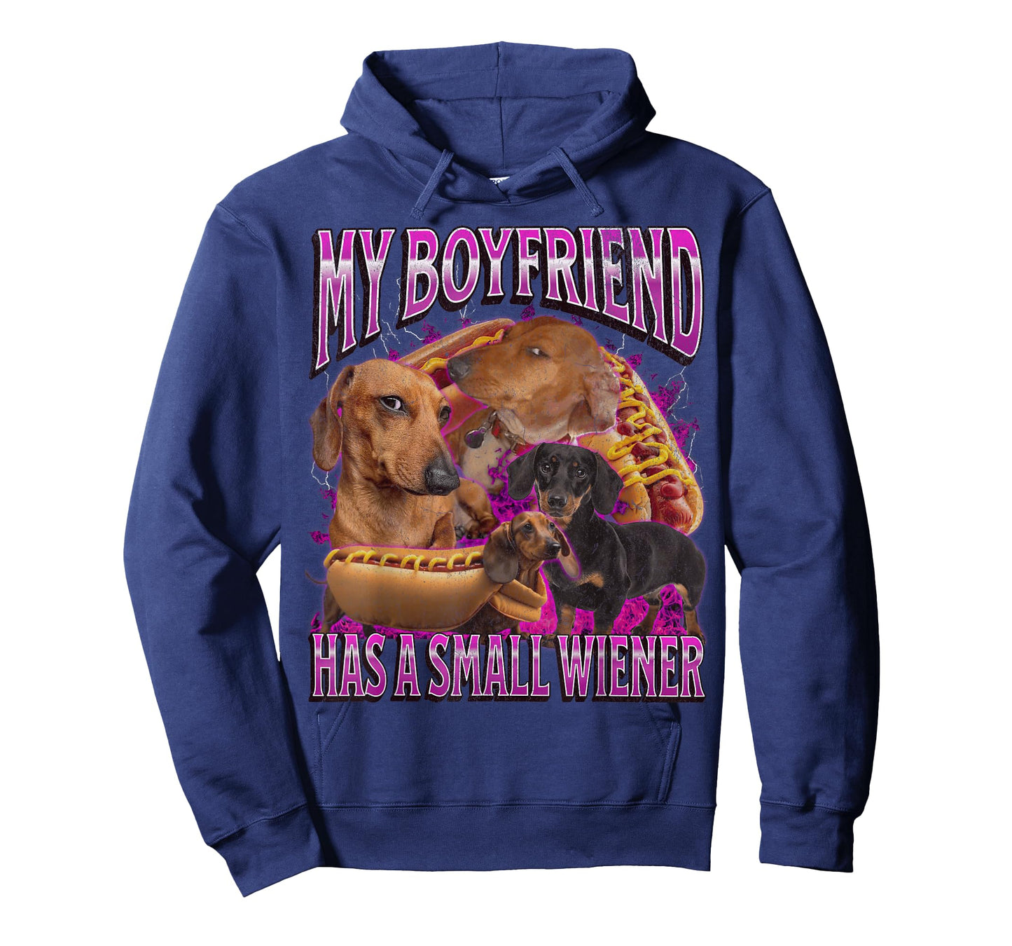 My Boyfriend Has A Small Wiener Funny Offensive Dachshund T-Shirt