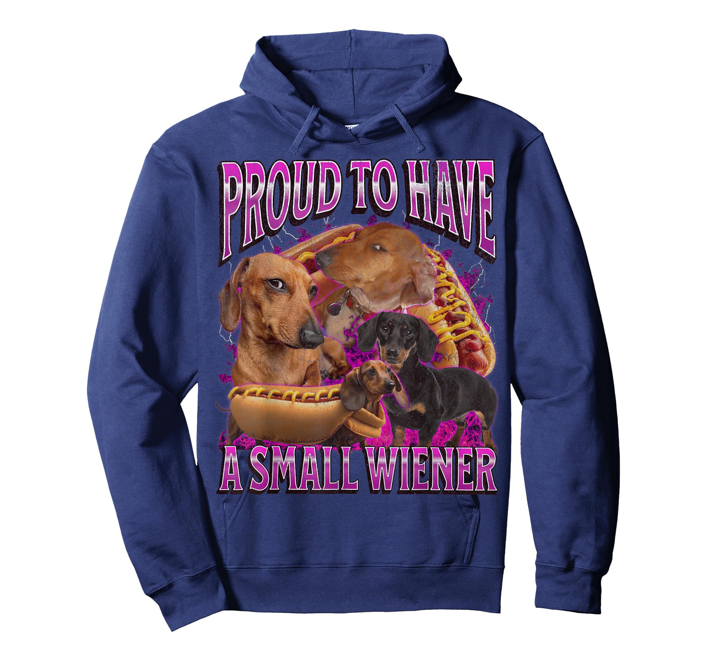 Proud to Have A Small Wiener Funny Offensive Dachshund T-Shirt