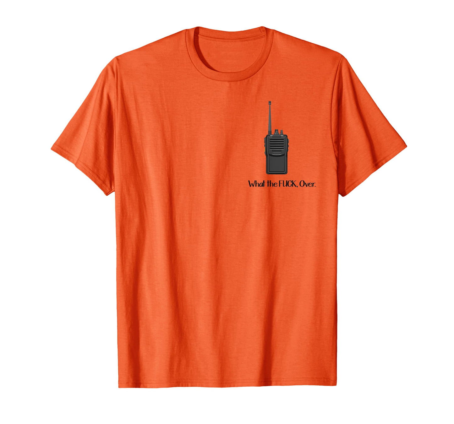 What The Fuck Over Walkie Talkie Icon T-Shirt