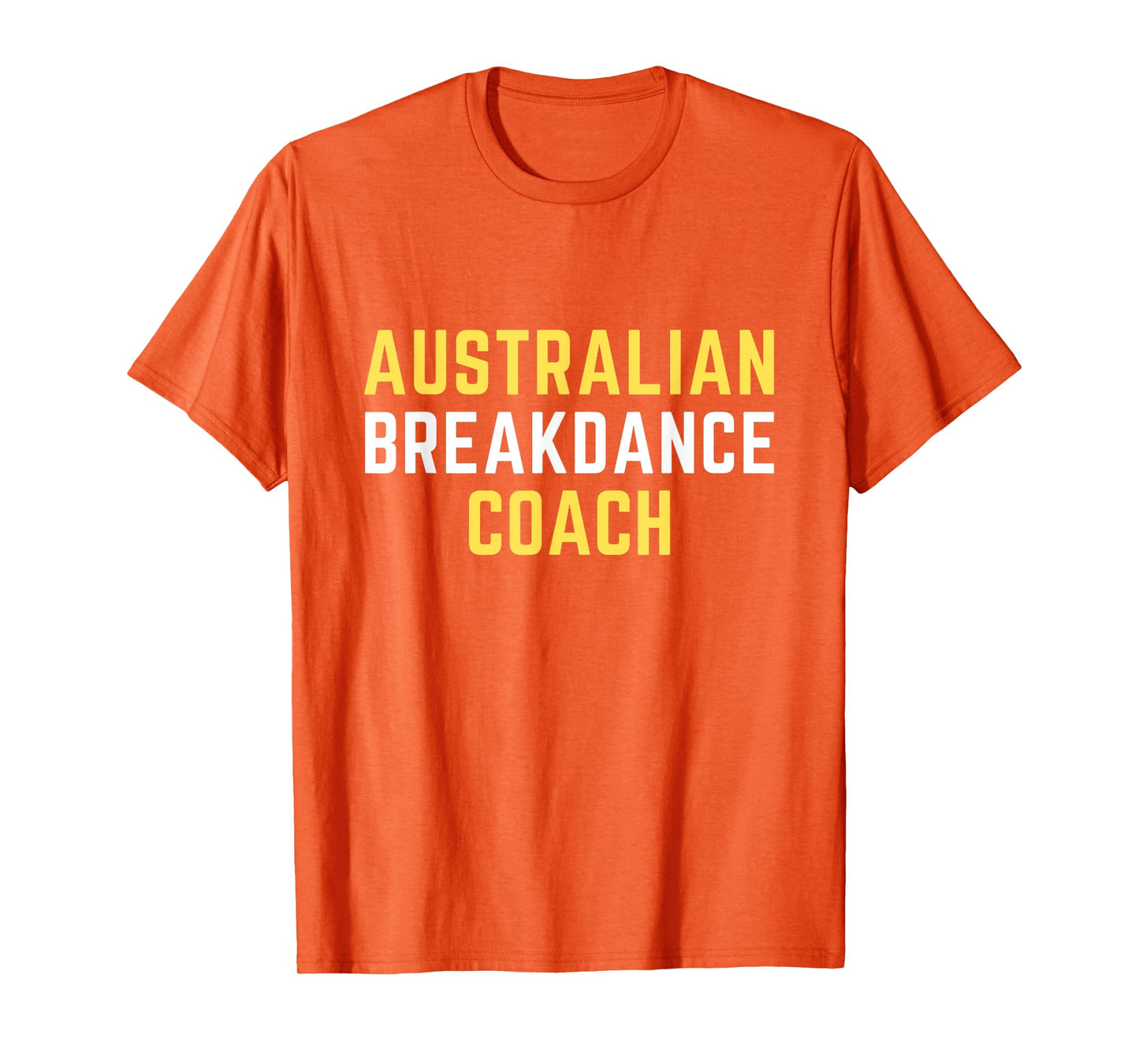 Australian Breakdancing Costume Coach Break Dancer Matching T-Shirt