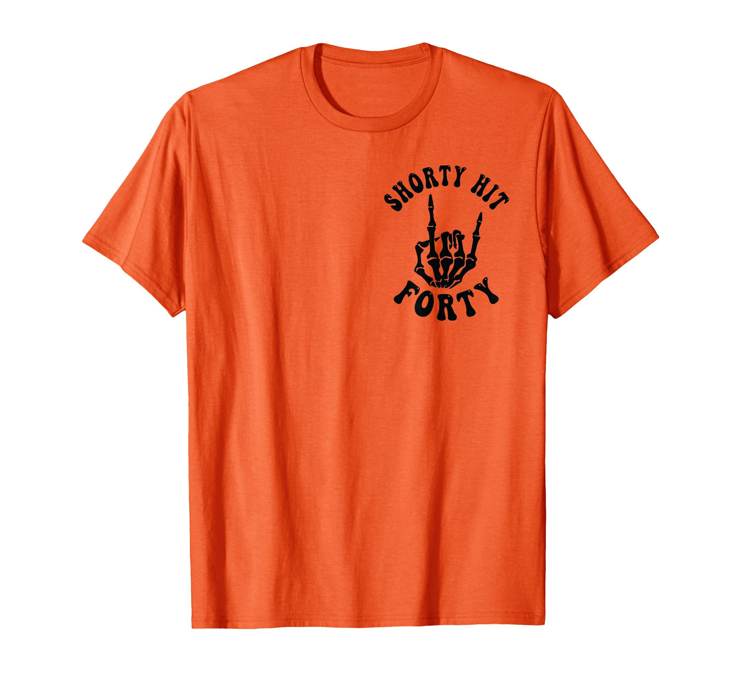 Funny Shorty Hit Forty Turning 40th Birthday Hello Forties T-Shirt