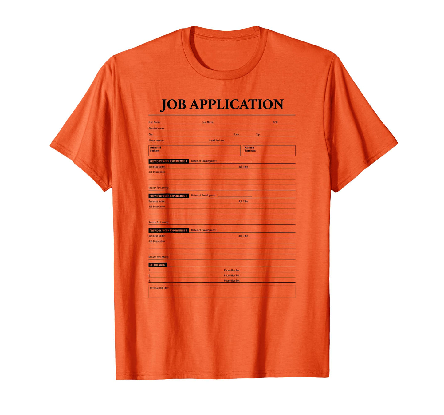 Job Application Form Jumpscare For Employment Halloween Cost T-Shirt