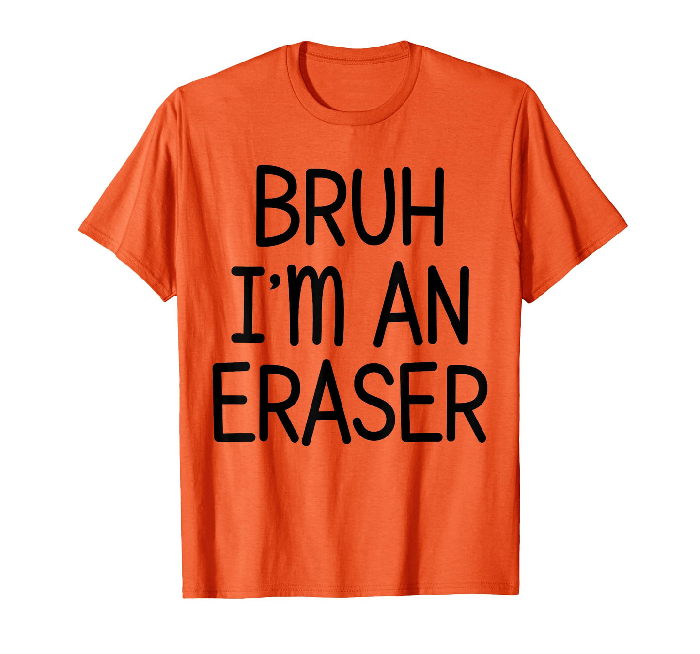 Pretend I'm An Eraser Funny Lazy Halloween Costume Party T-Shirt