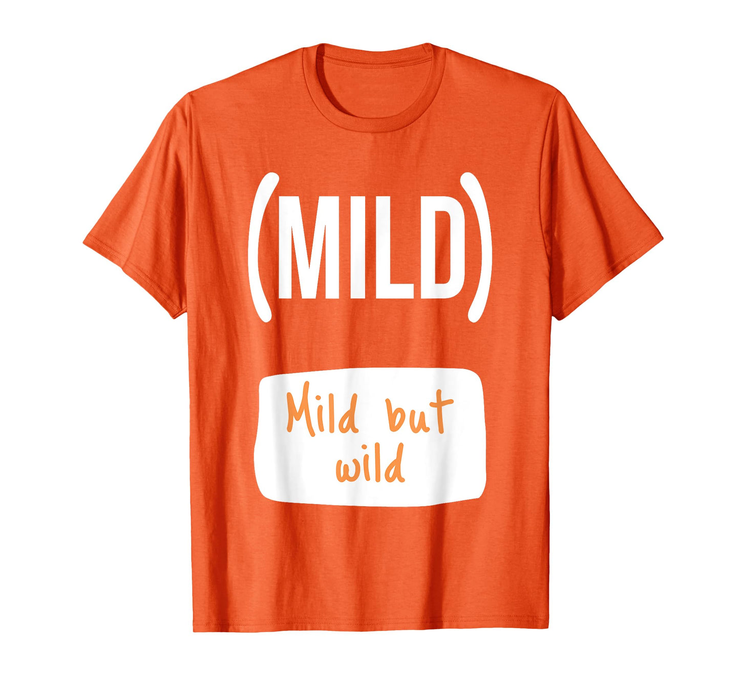 Mild But Wild Mild Hot Sauce Group Costume T-Shirt