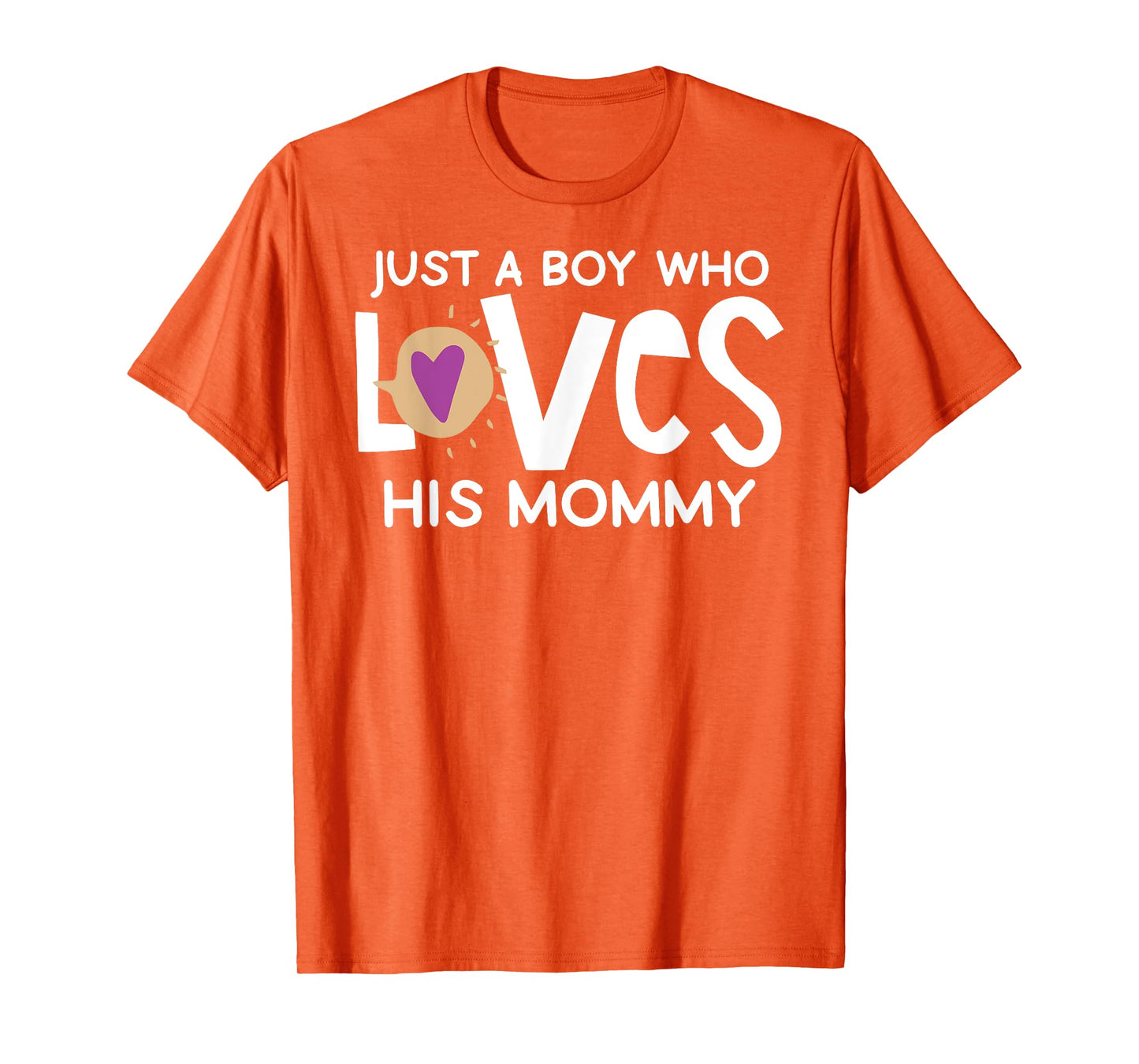 Just A Boy Who Loves His Mommy Cute Mother’s Day T-Shirt