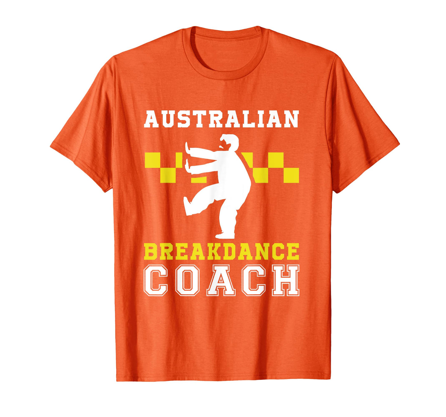 Australian Breakdancing Costume Coach Break Dancer Matching T-Shirt