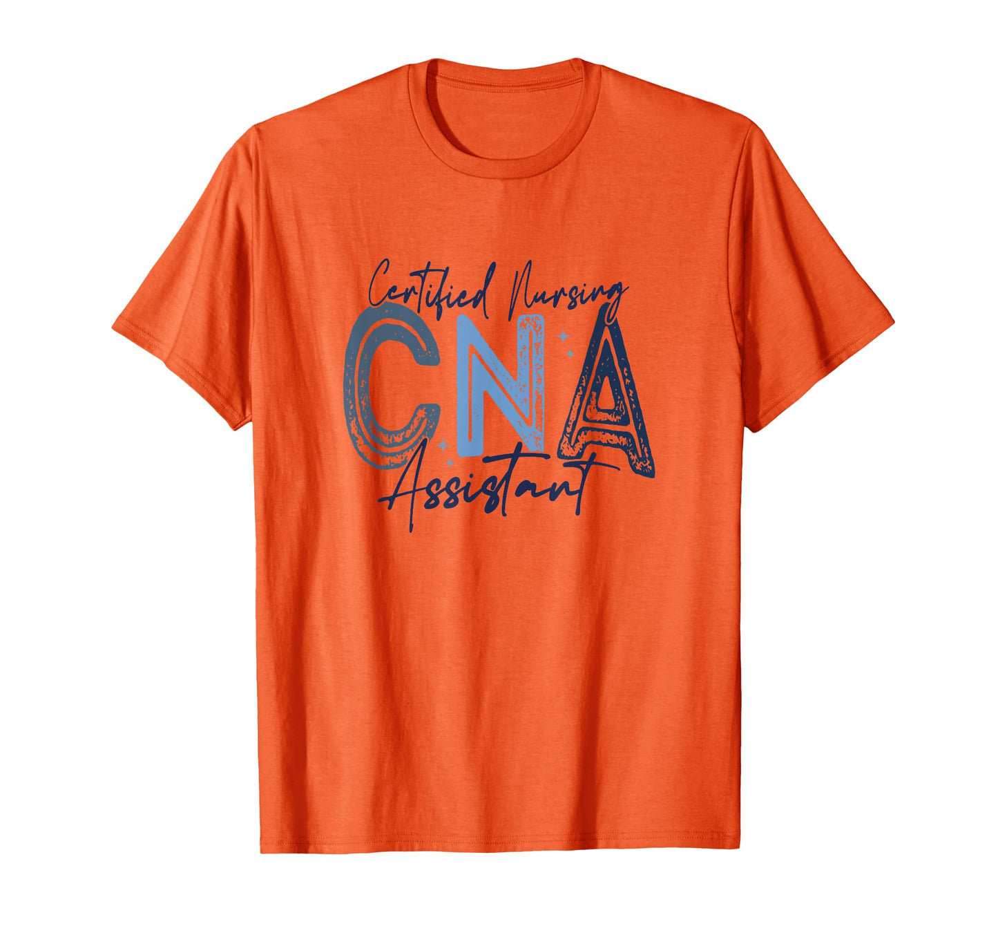 Certified Nurse Assistant Certified Nursing Assistant CNA T-Shirt