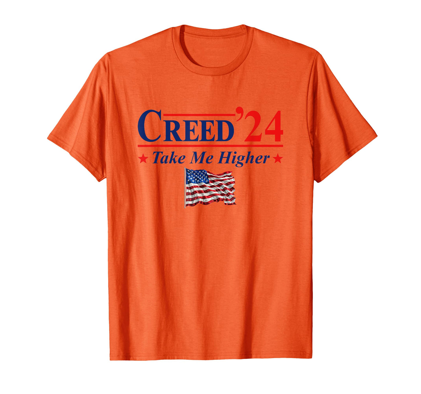 Creed '24 Take Me Higher Creed 2024 Take Me Higher Us Flag T-Shirt