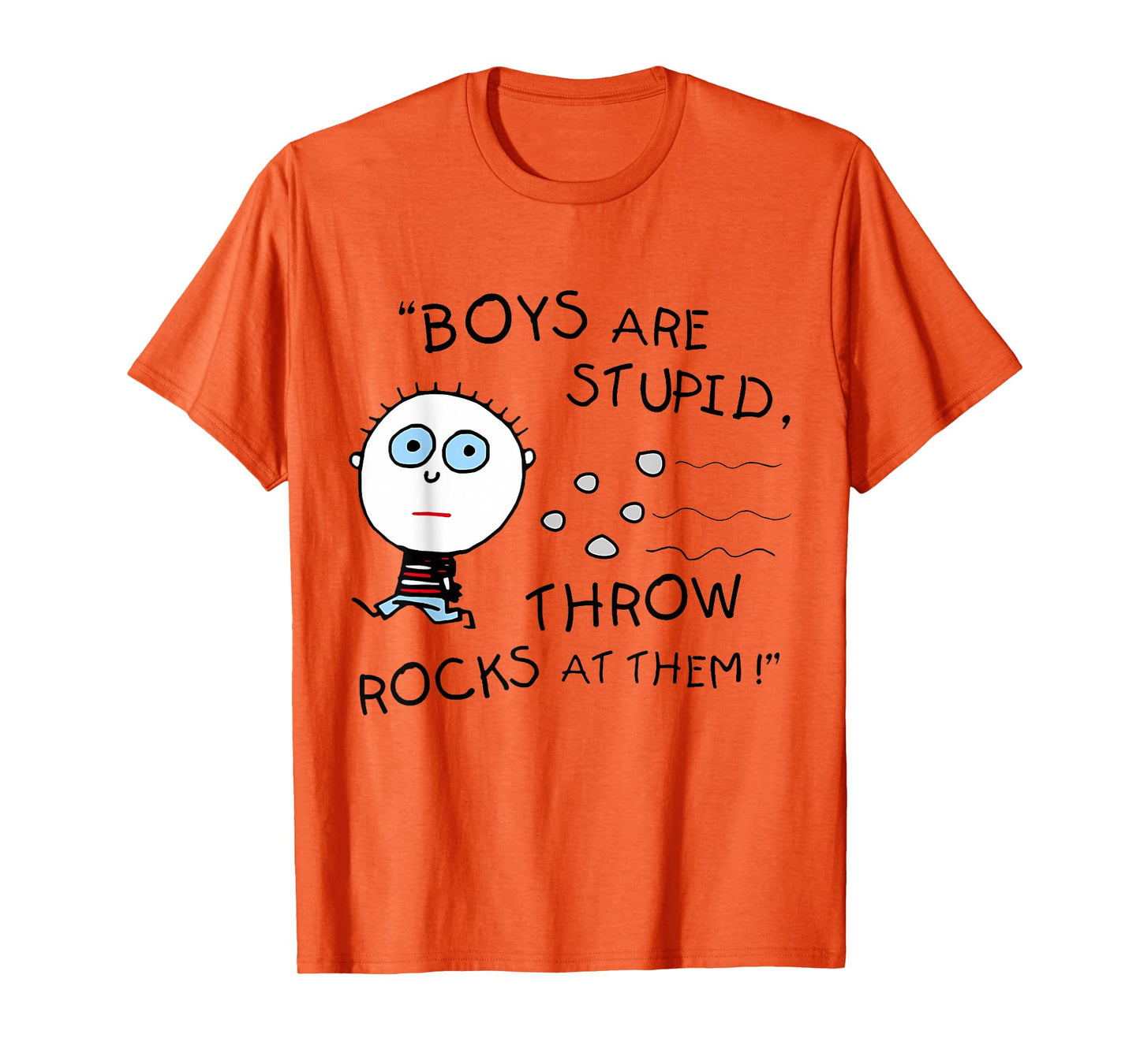 Boyfriend Are Stupid Throw Rocks At Them Funny T-Shirt
