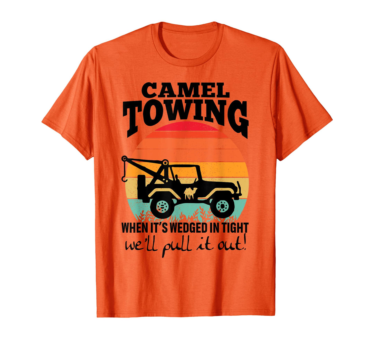 Retro Camel Towing Sarcastic Quotes Life Without Me Funny T-Shirt